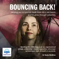 Bouncing back Audiobook by Dr. Denis McBrinn