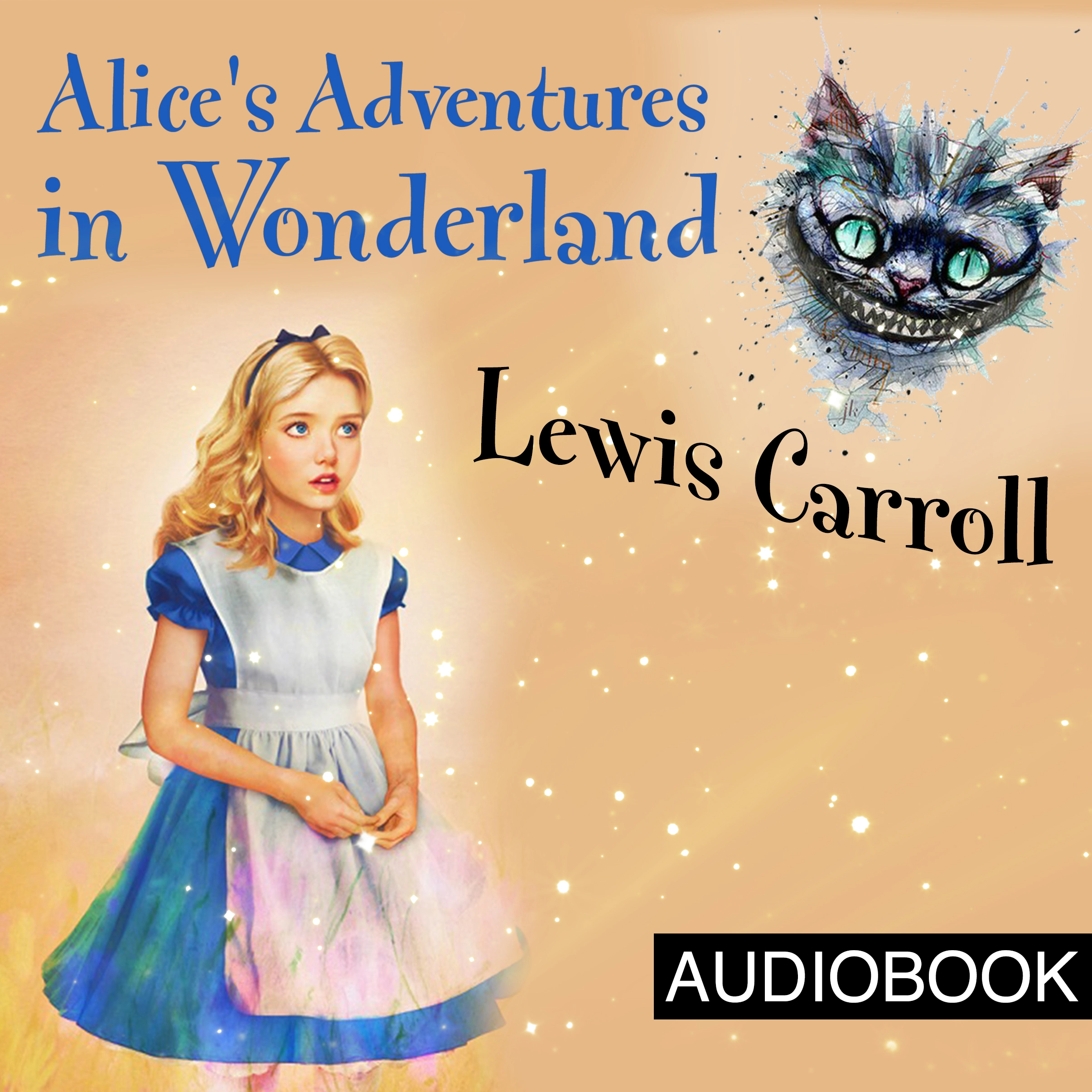 Alice's Adventures in Wonderland by Lewis Carroll