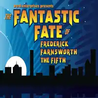 The Fantastic Fate of Frederick Farnsworth the Fifth Audiobook by Dave Rahbari