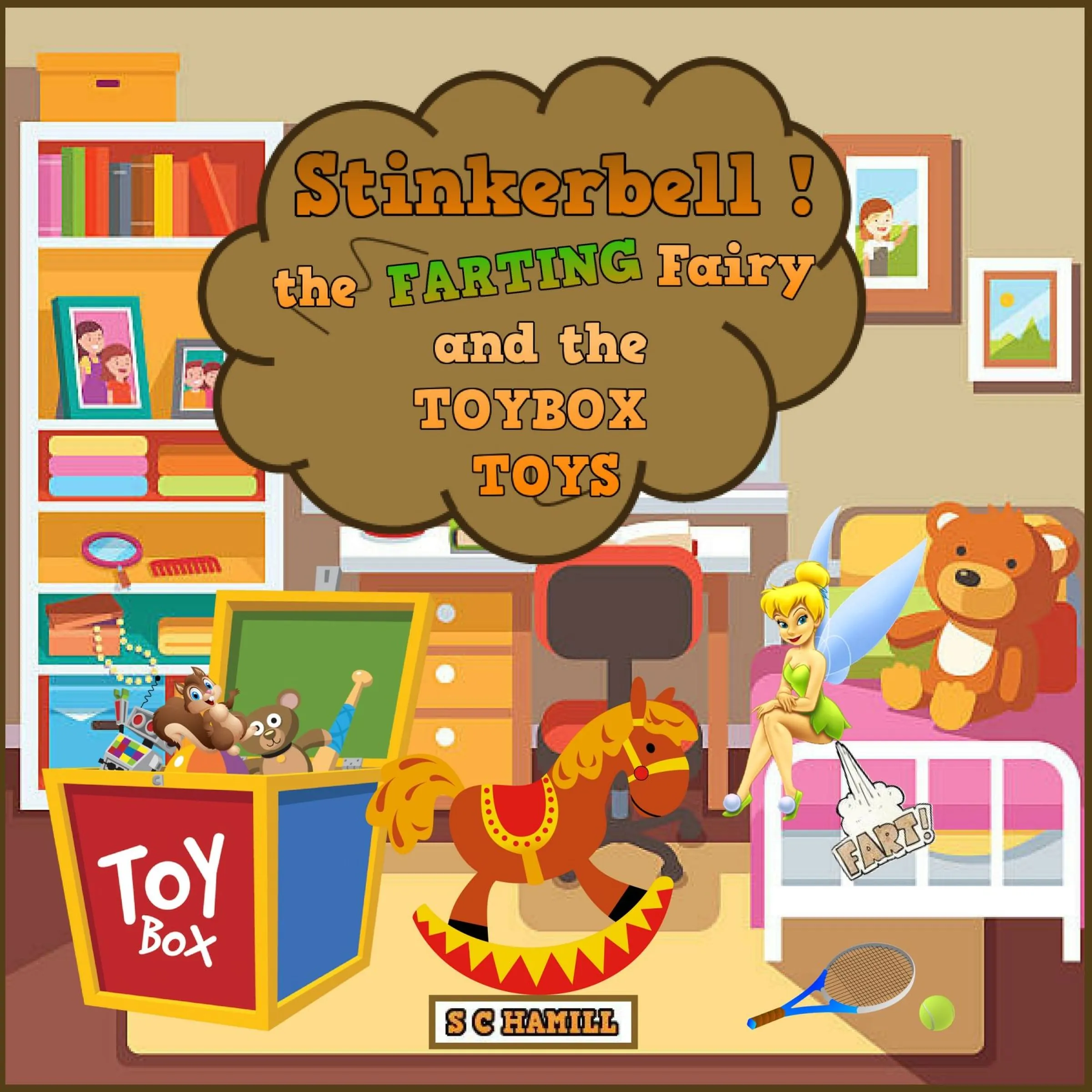 STINKERBELL the Farting Fairy and the TOYBOX Toys Audiobook by S C Hamill