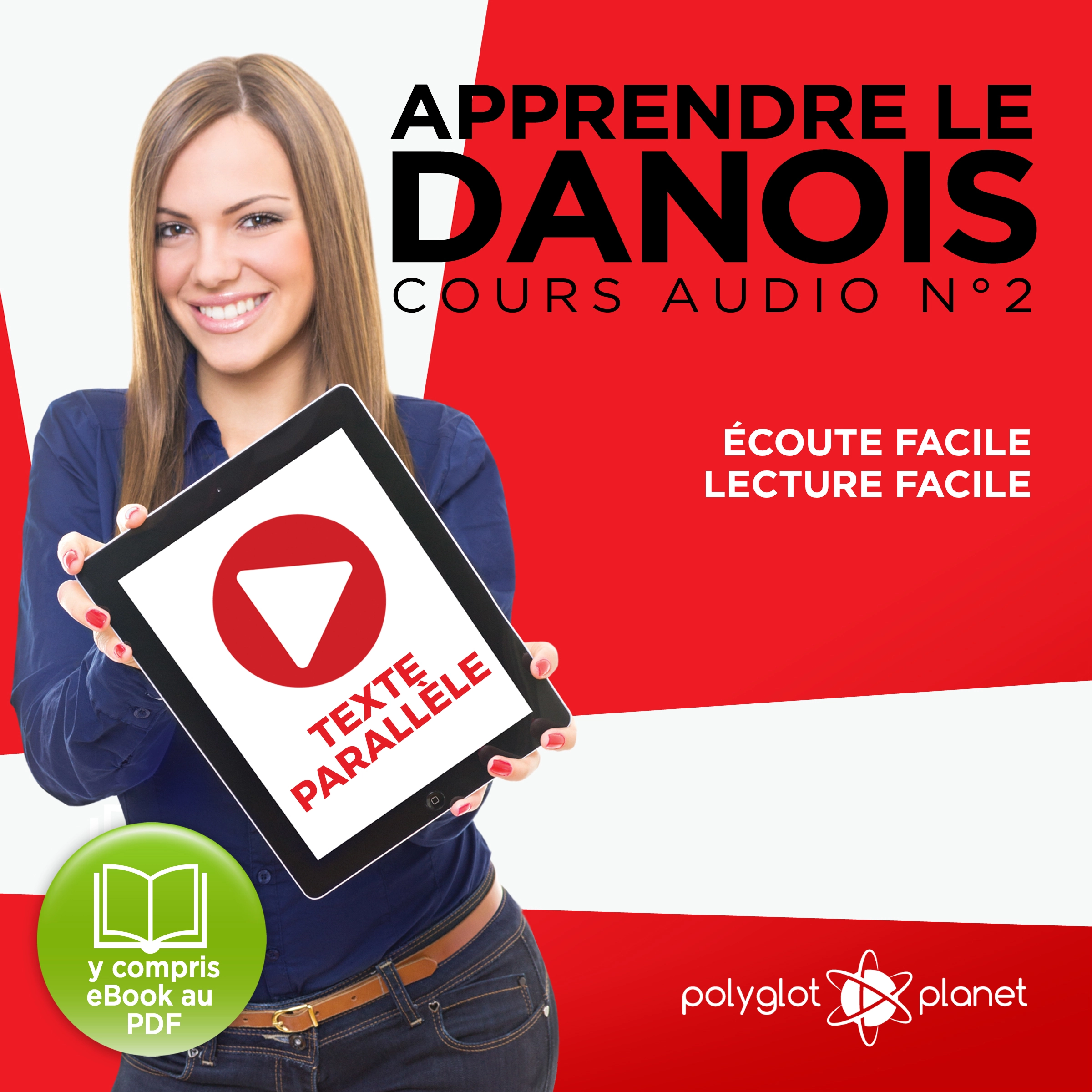 Apprendre le danois - Texte parallèle - Écoute facile - Lecture facile: Lire et écouter des Livres en danois - Cours Audio, Volume 2 [Learn Danish] by Polyglot Planet Audiobook