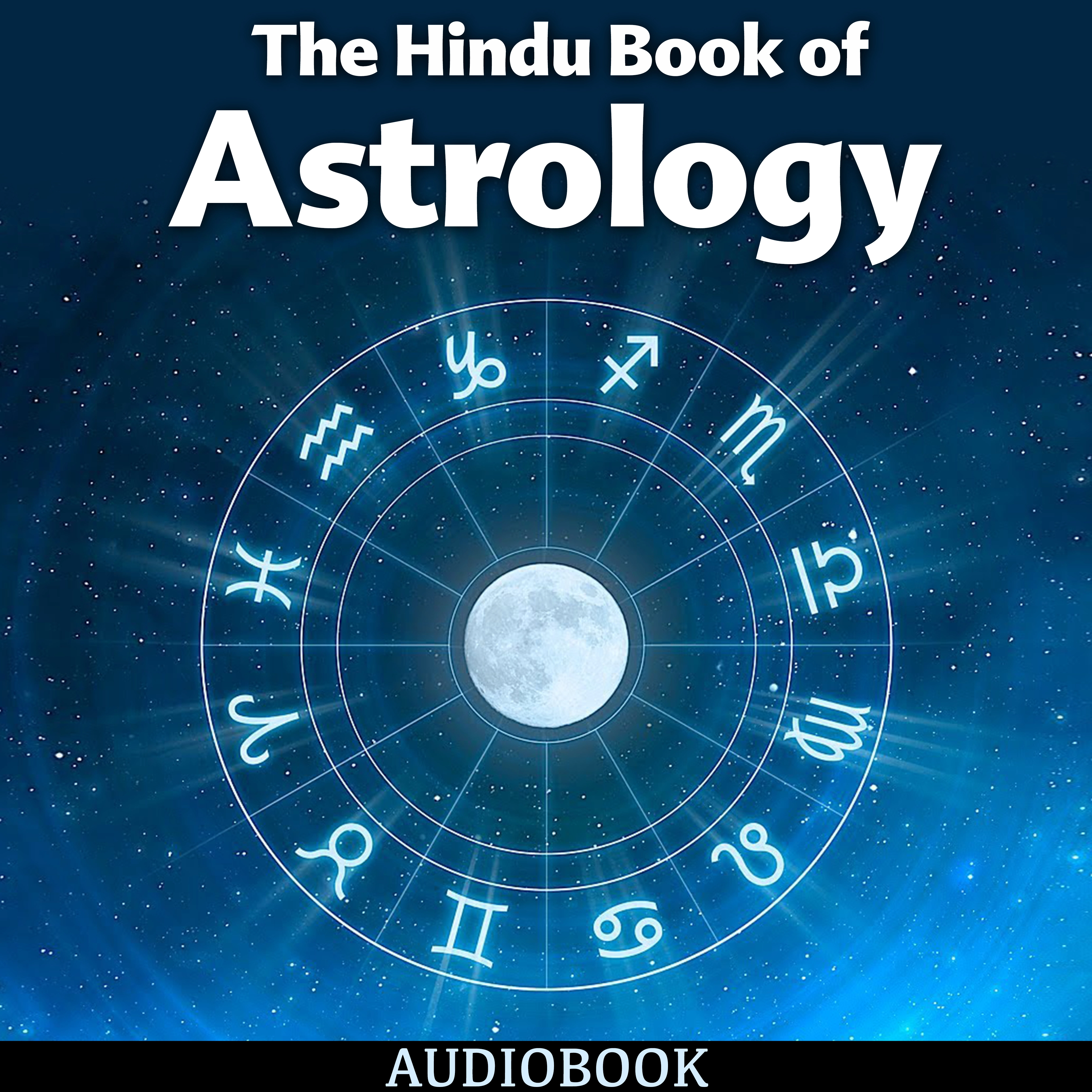 The Hindu Book of Astrology by Bhakti Seva