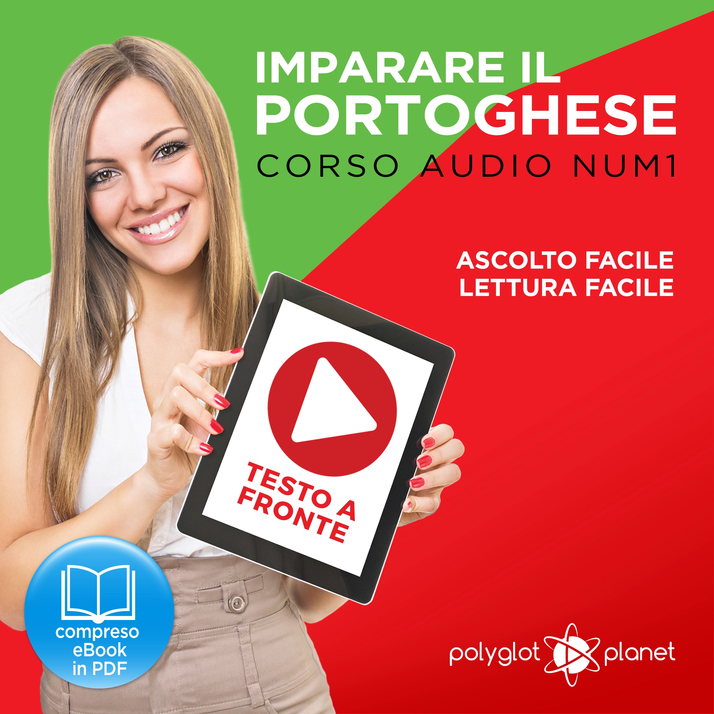 Imparare il Portoghese - Lettura Facile - Ascolto Facile - Testo a Fronte: Portoghese Corso Audio Num.1 [Learn Portuguese - Easy Reader - Easy Audio] by Polyglot Planet Audiobook