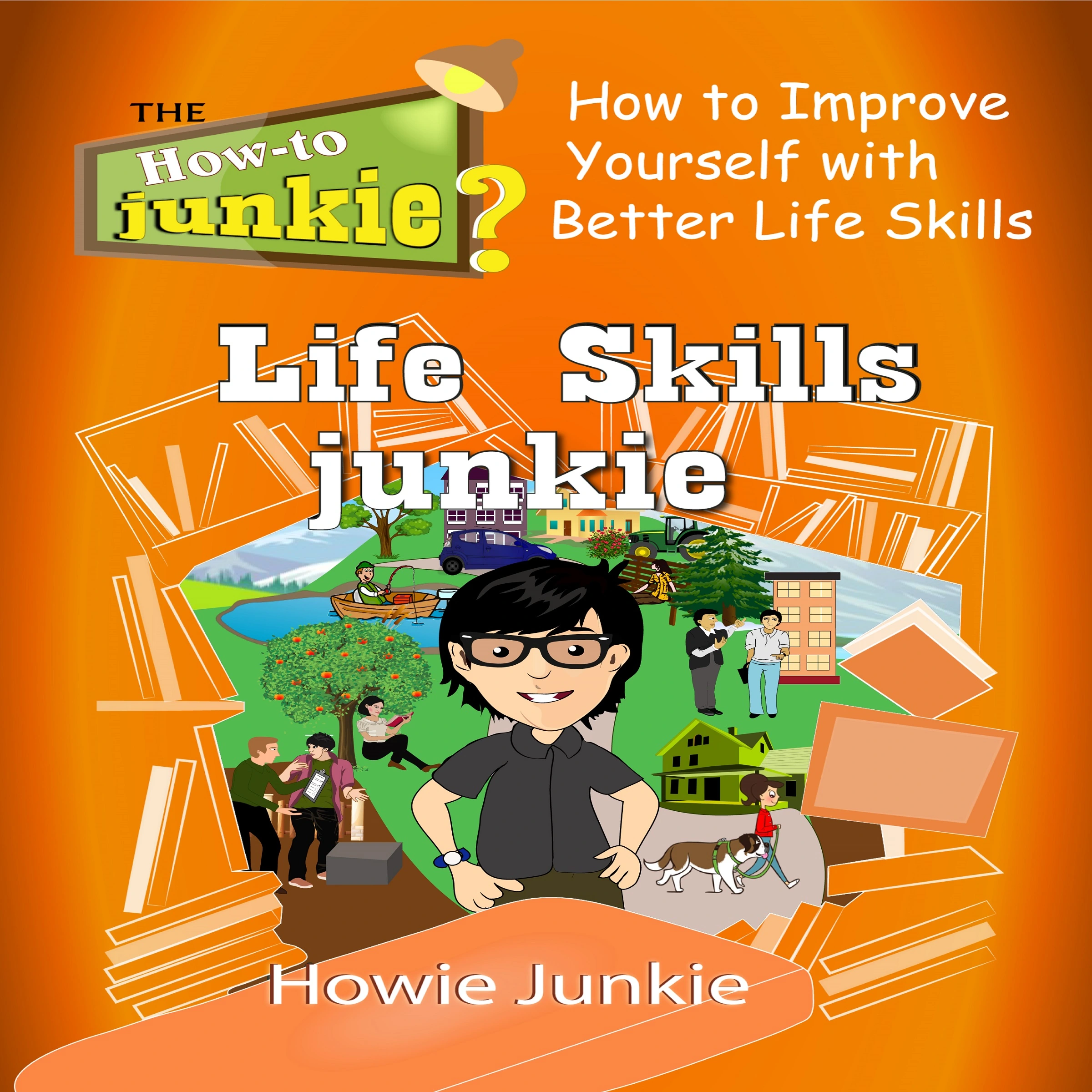 Life Skills Junkie by Howie Junkie