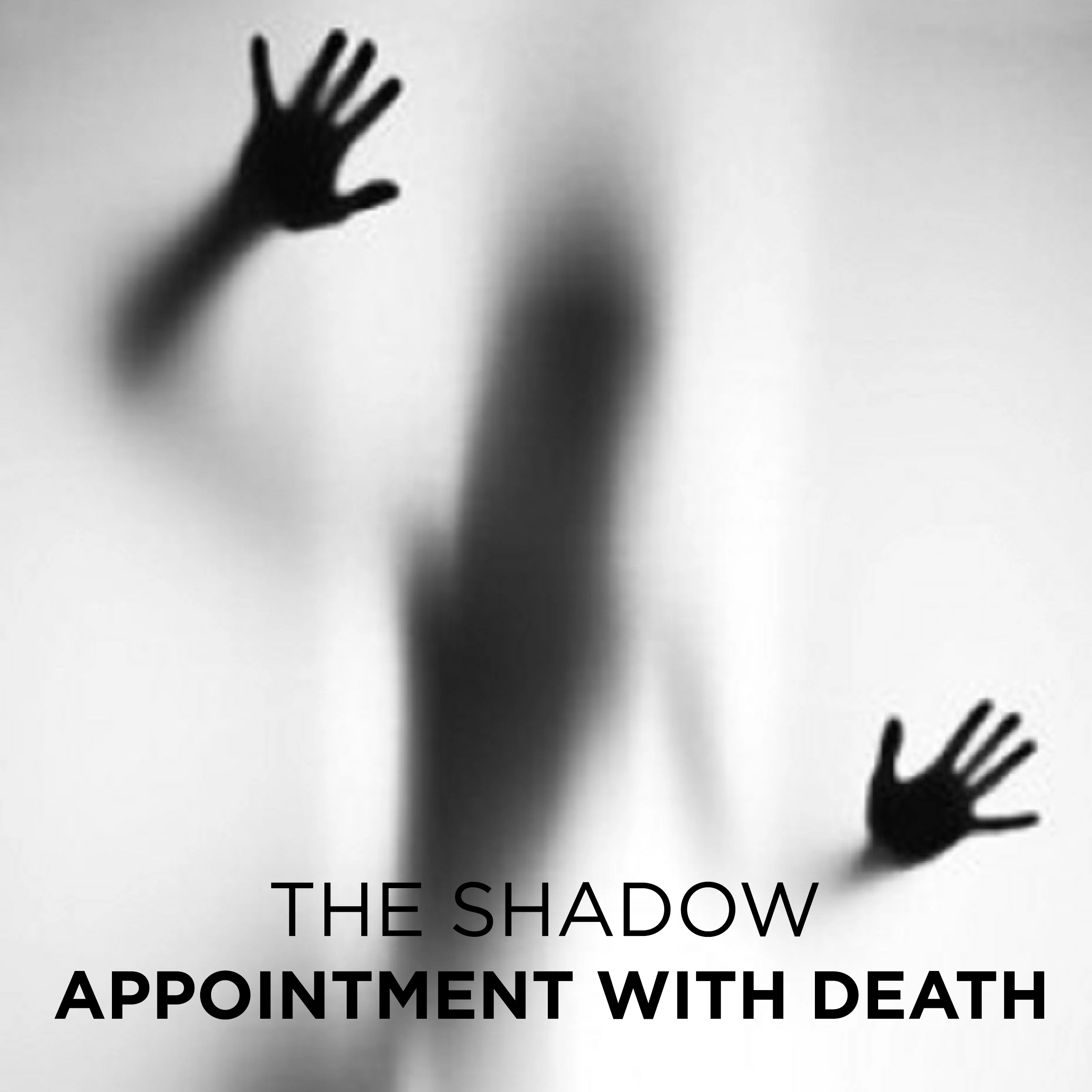 Appointment with Death by The Shadow