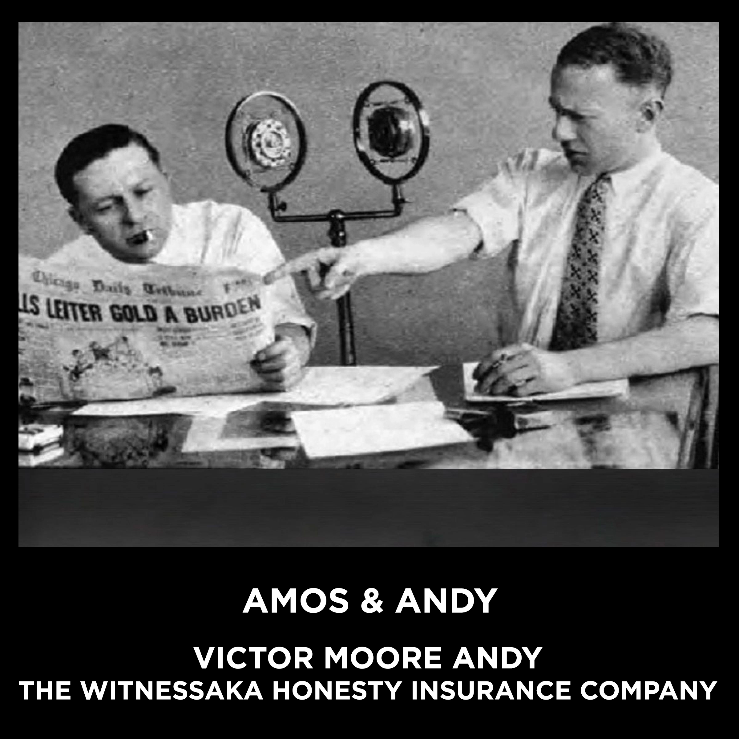 Victor Moore Andy The Witnessaka Honesty Insurance Company by Amos & Andy