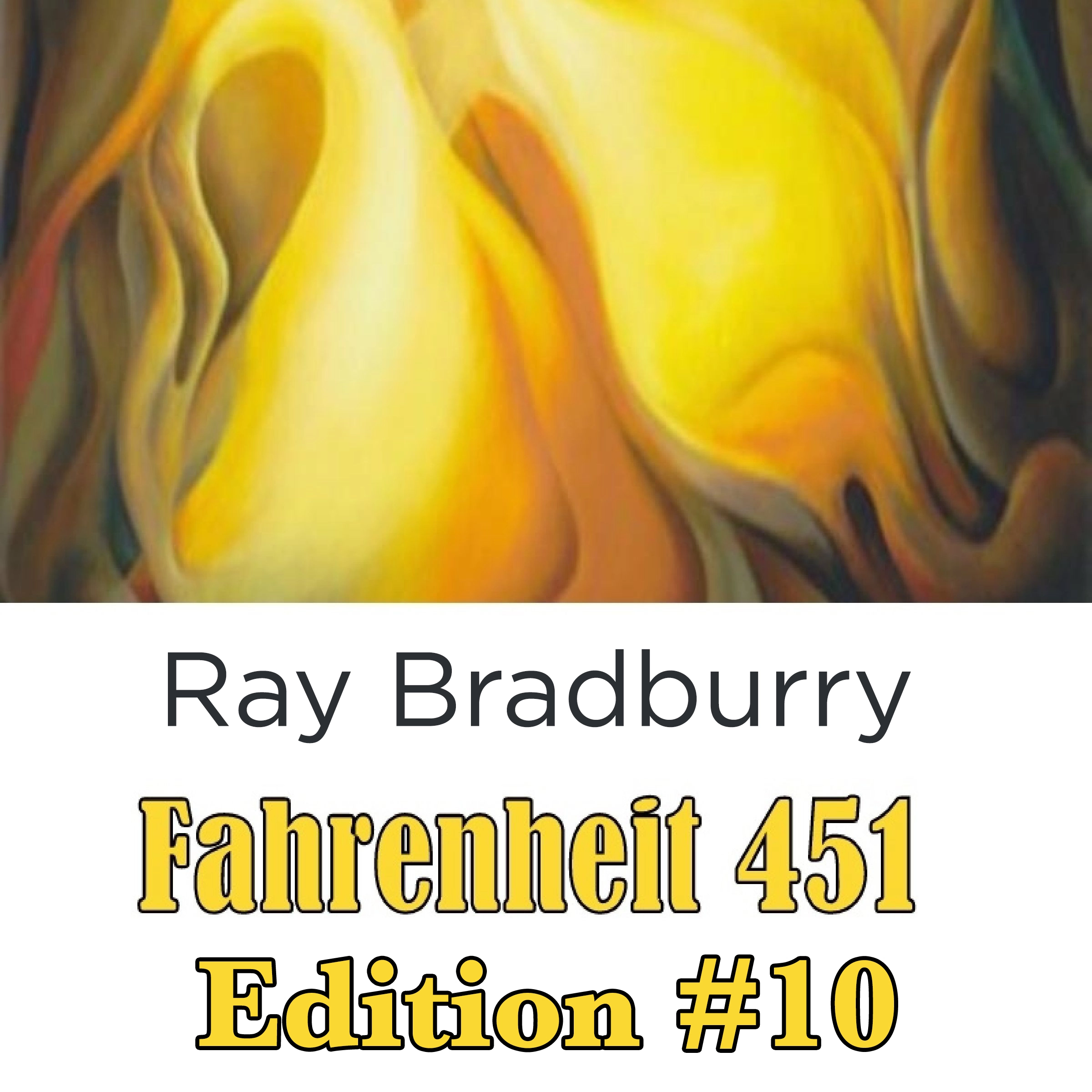 Fahrenheit 451 Edition #10 Audiobook by Ray Bradbury