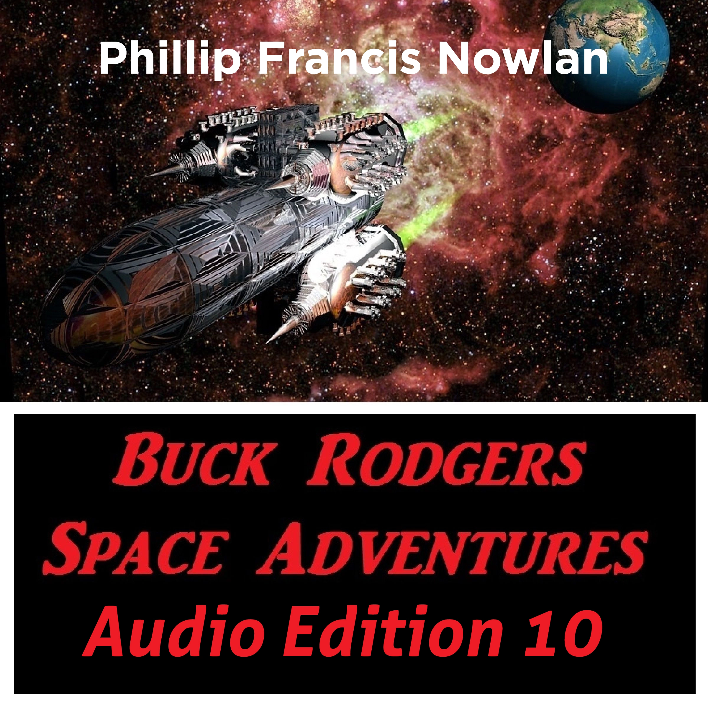 Buck Rodgers Space Adventures Audio Edition 10 by Phillip Francis Nowlan Audiobook