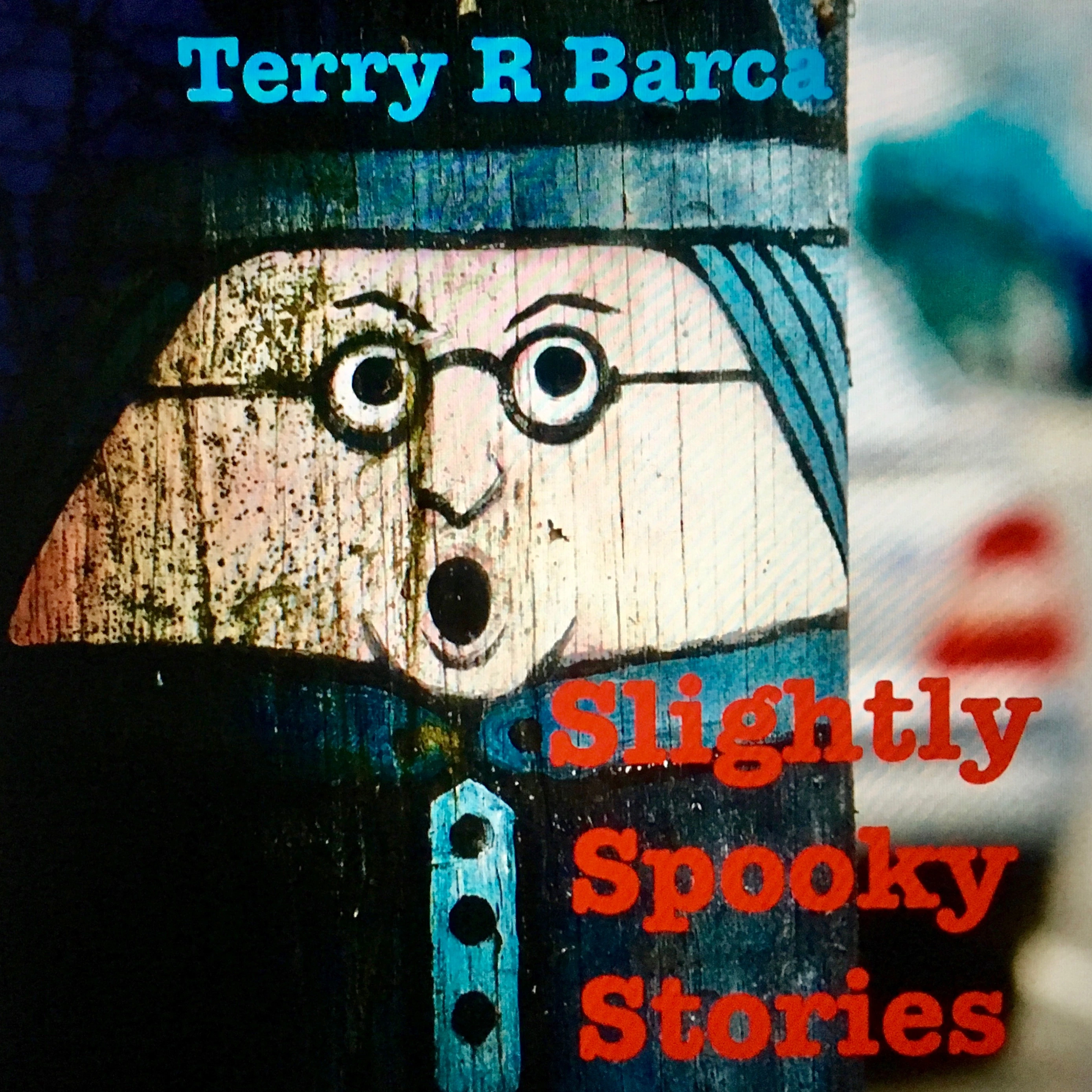 Slightly Spooky Stories by Terry R Barca Audiobook