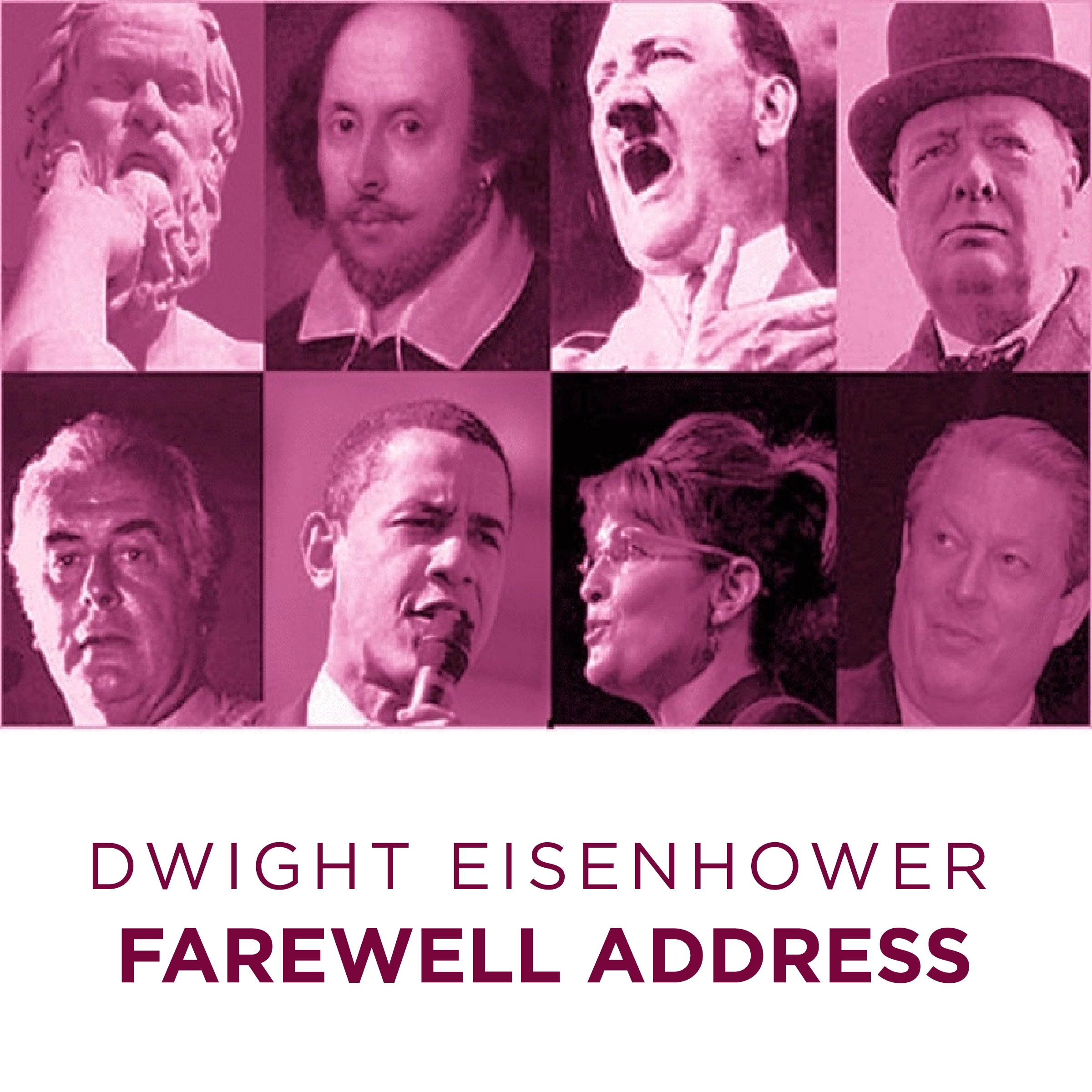 Dwight Eisenhower Farewel Address by Dwight Eisenhower