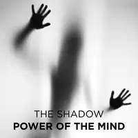 Power of the Mind Audiobook by The Shadow