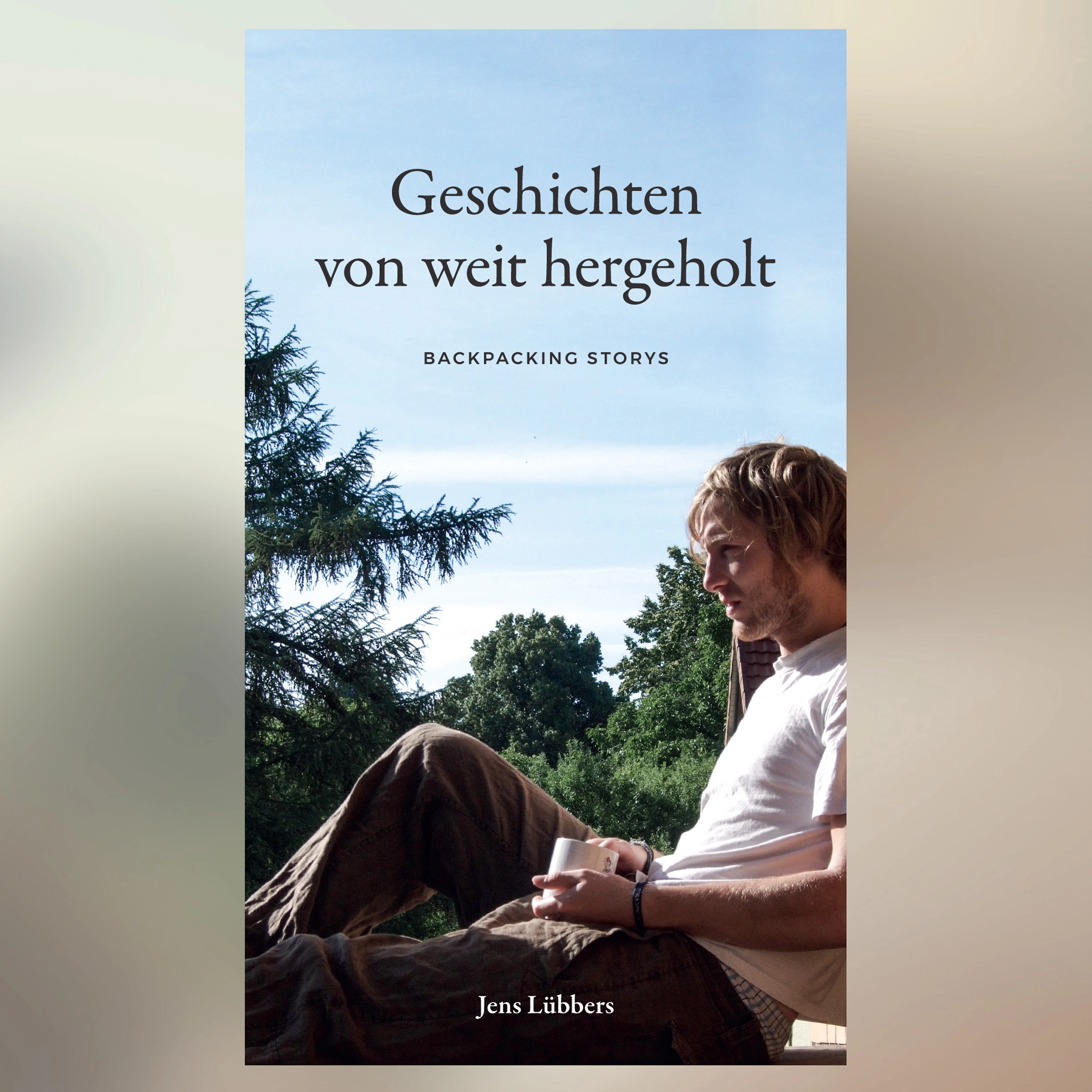 Geschichten von weit hergeholt - BACKPACKING STORYS by Jens Lübbers Audiobook