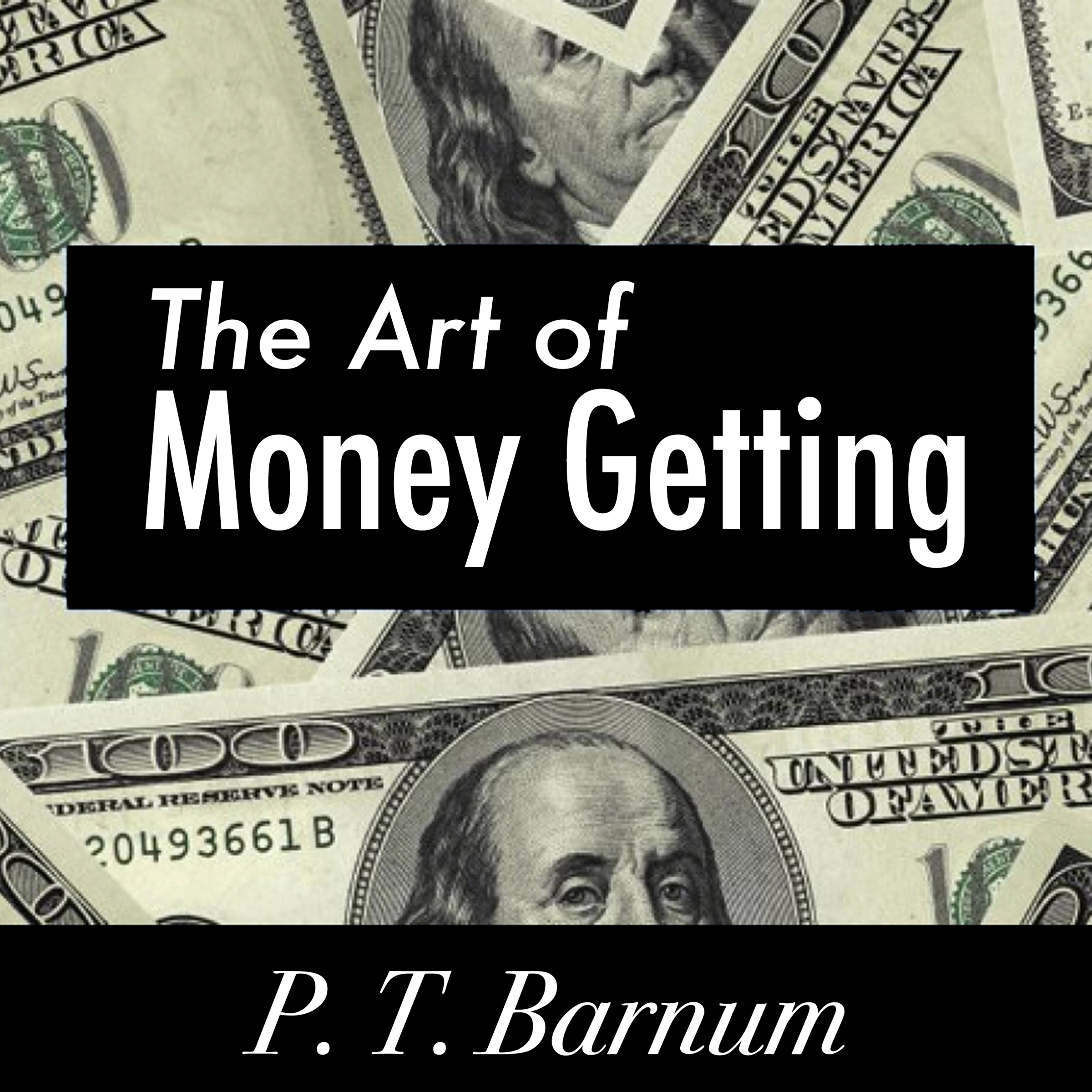 The Art of Money Getting by P. T. Barnum Audiobook