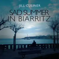 Sad Summer in Biarritz Audiobook by Jill Culiner
