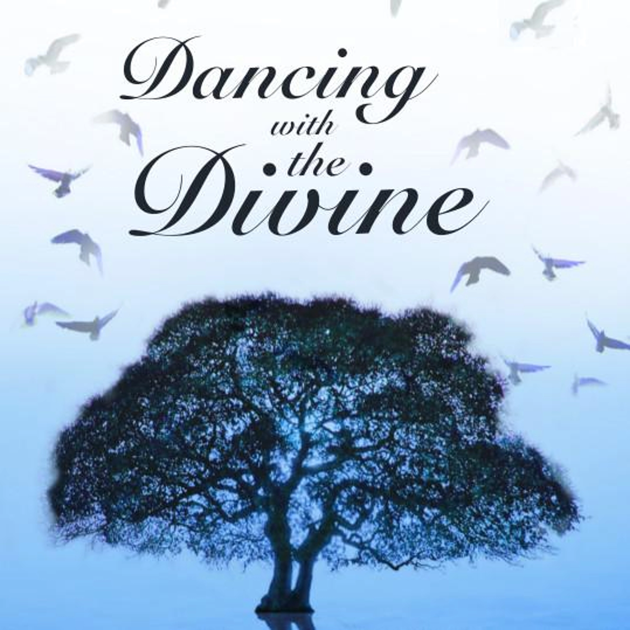 Dancing With the Divine by Michael Murphy Burke