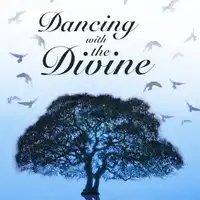 Dancing With the Divine Audiobook by Michael Murphy Burke