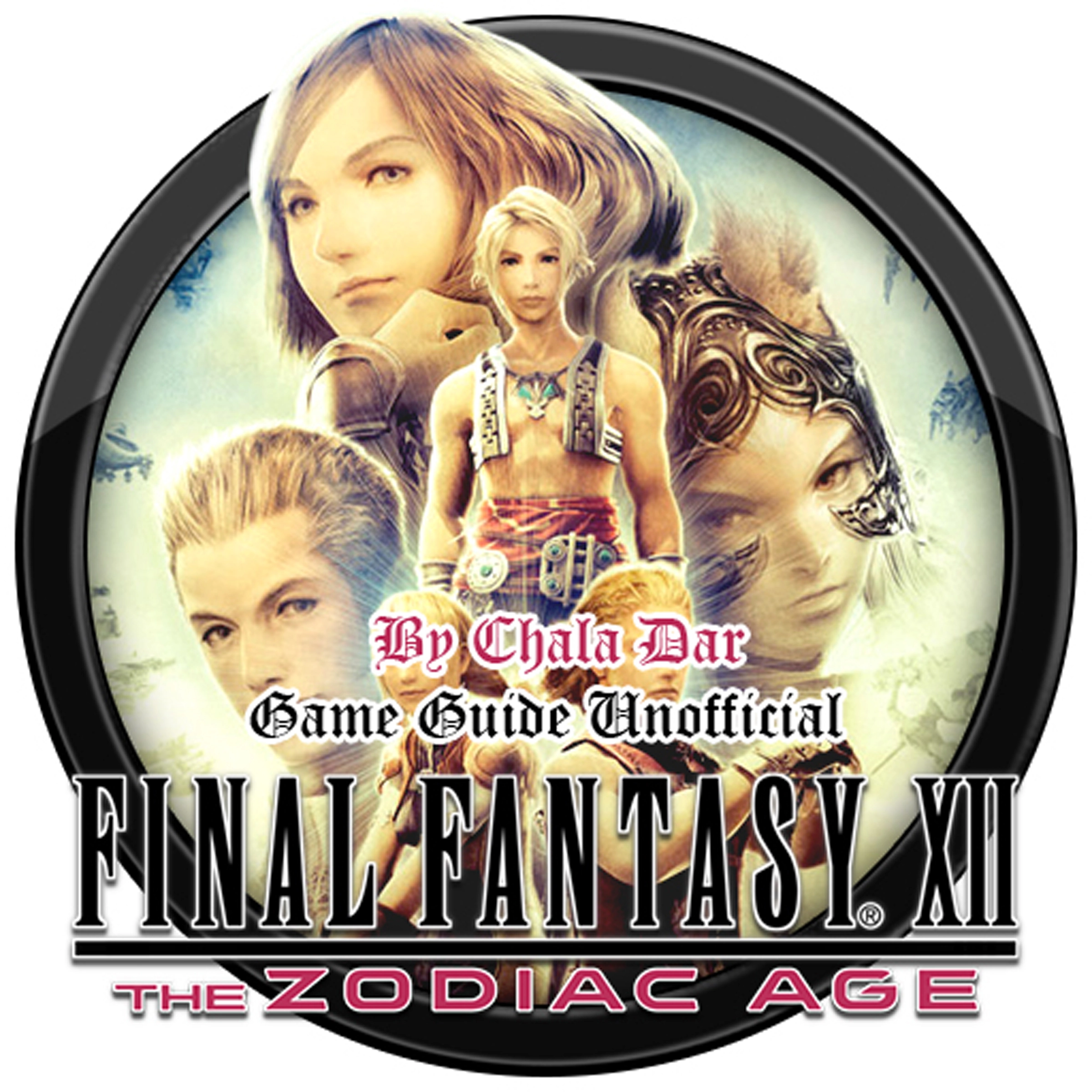 Final Fantasy XII the Zodiac Age Game Guide Unofficial by Chala Dar Audiobook