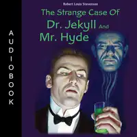 The Strange Case of Dr. Jekyll and Mr. Hyde Audiobook by Robert Louis Stevenson