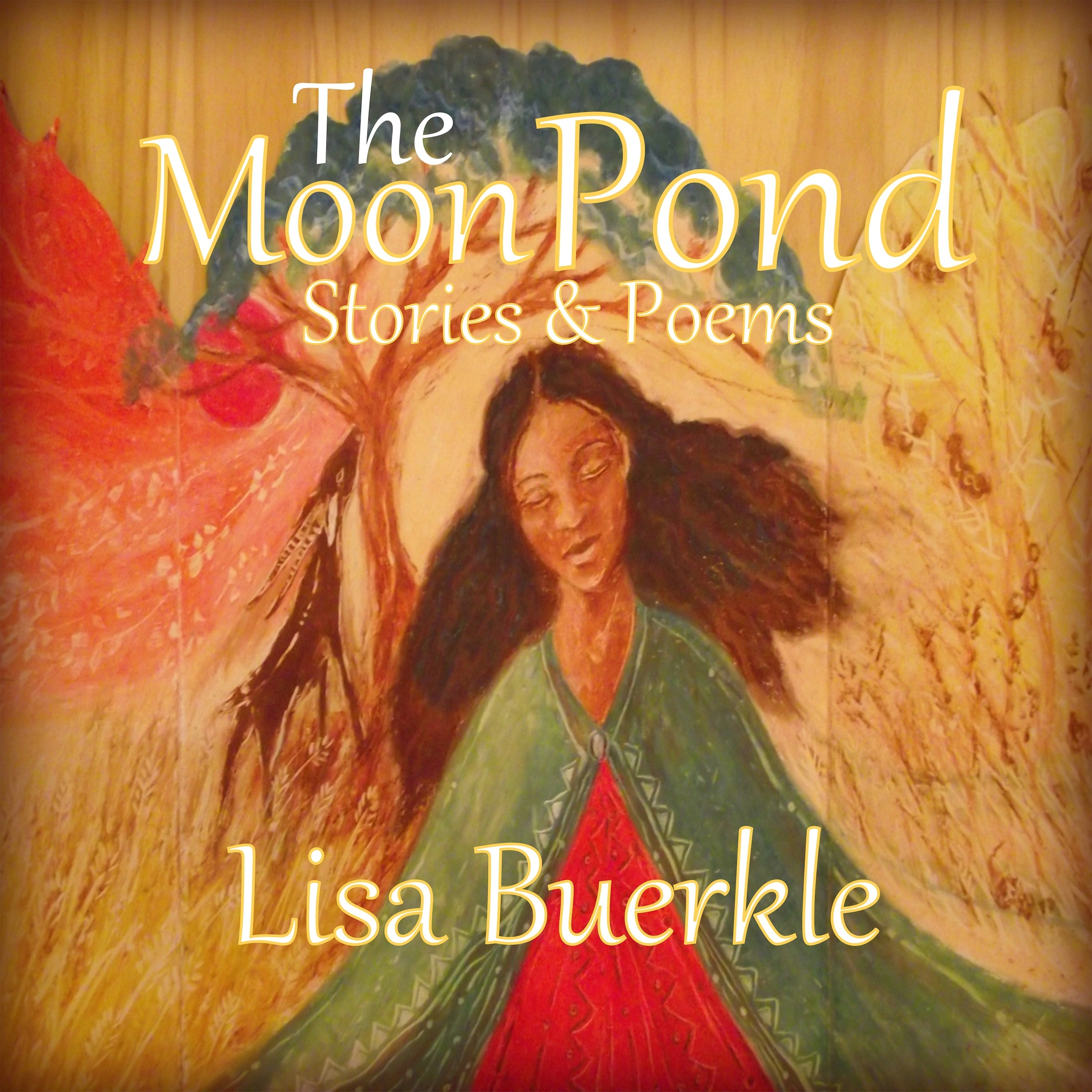 The Moon Pond by Lisa Buerkle