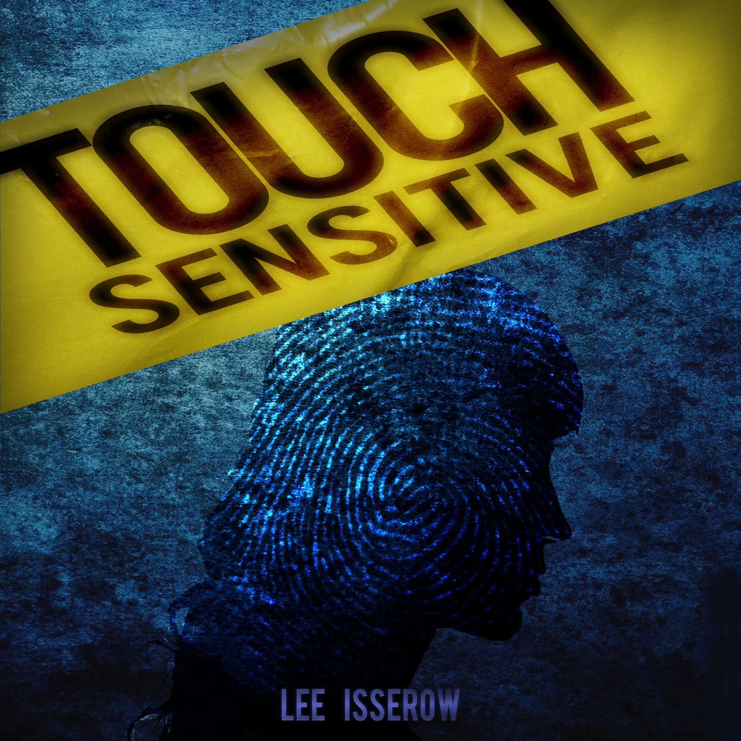 Touch Sensitive by Lee Isserow Audiobook