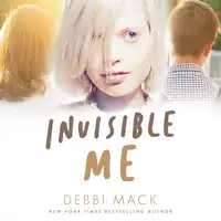 Invisible Me Audiobook by Debbi Mack