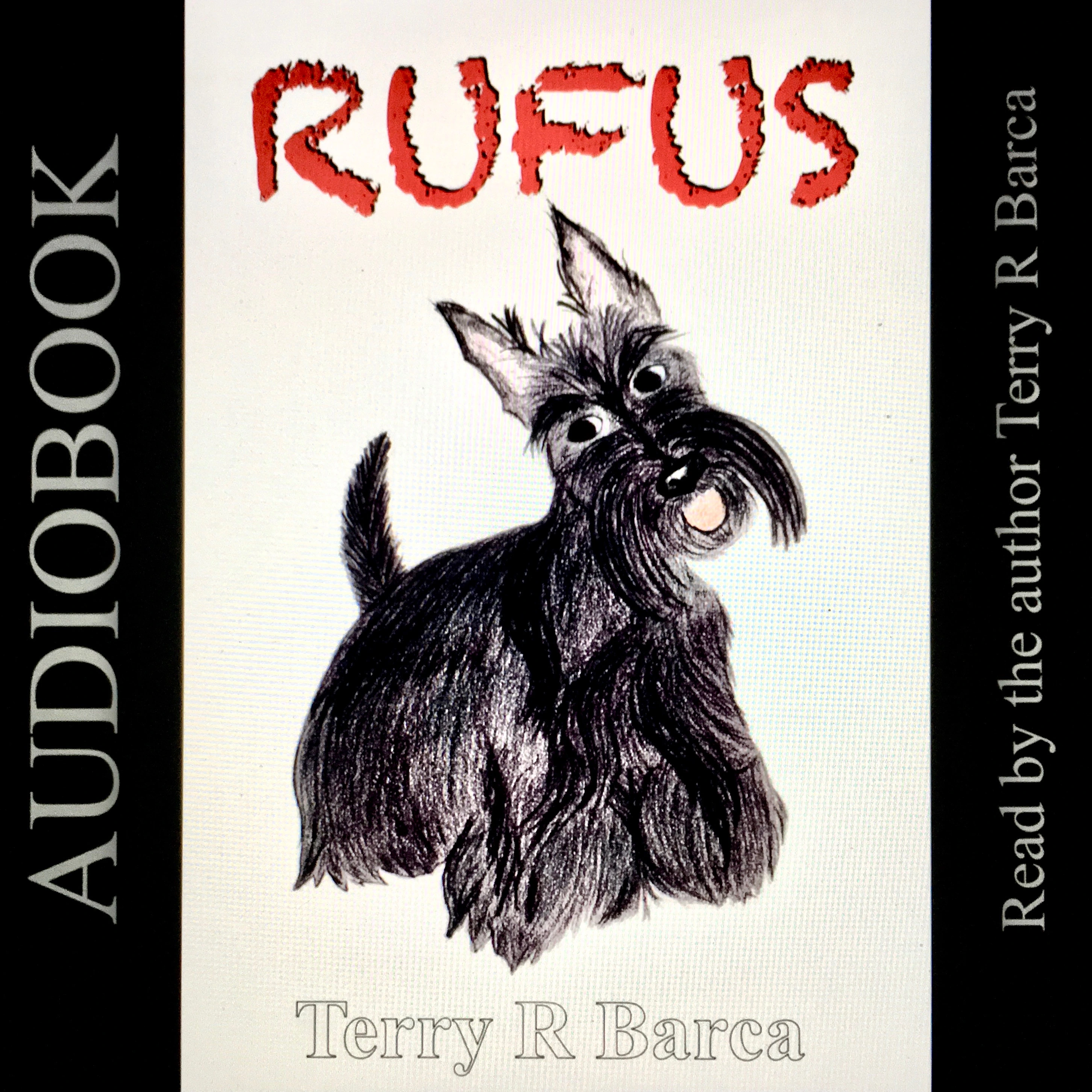 RUFUS by Terry R Barca Audiobook