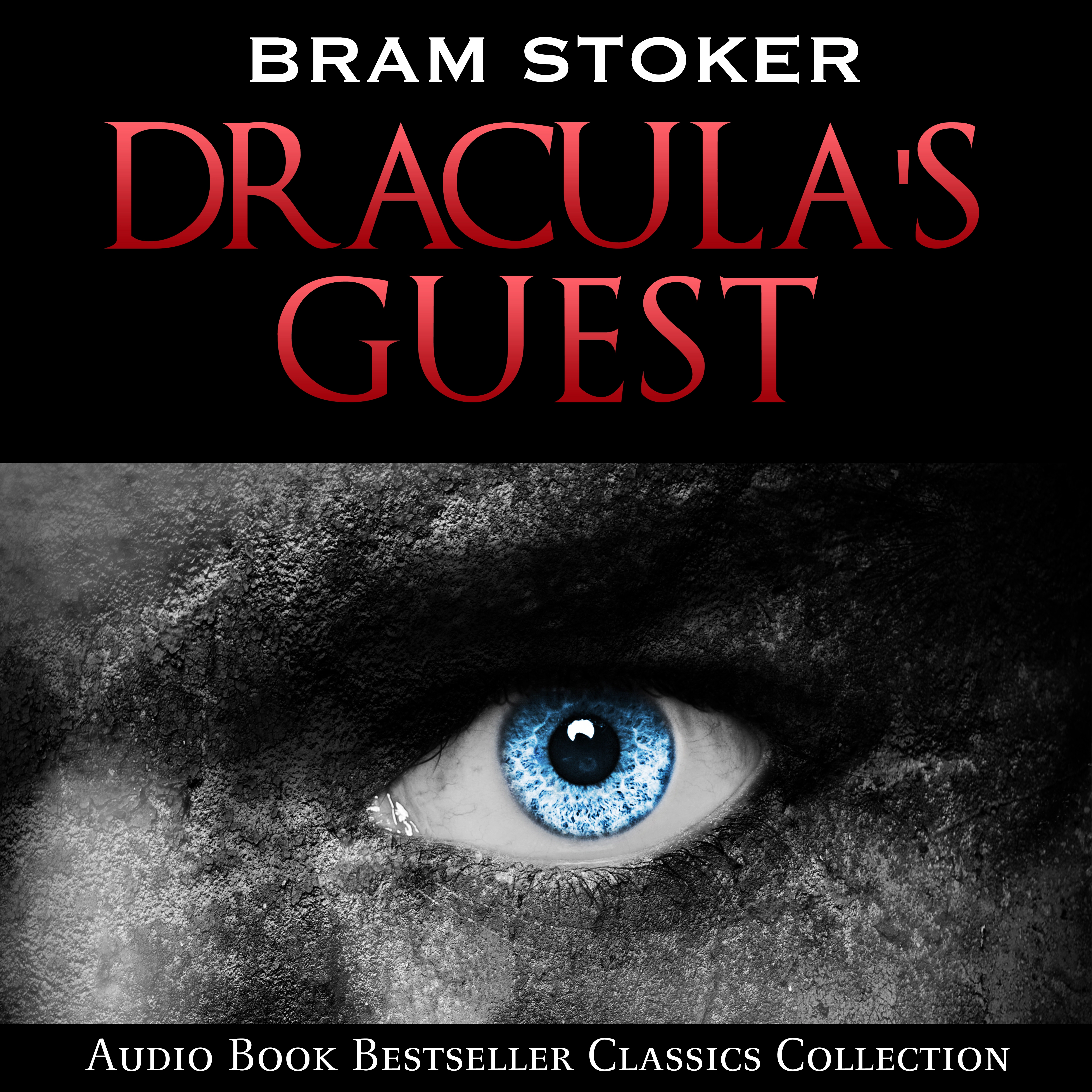 Dracula's Guest: Audio Book Bestseller Classics Collection by Bram Stoker Audiobook