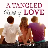 A Tangled Web of Love Audiobook by Elsabe Smit