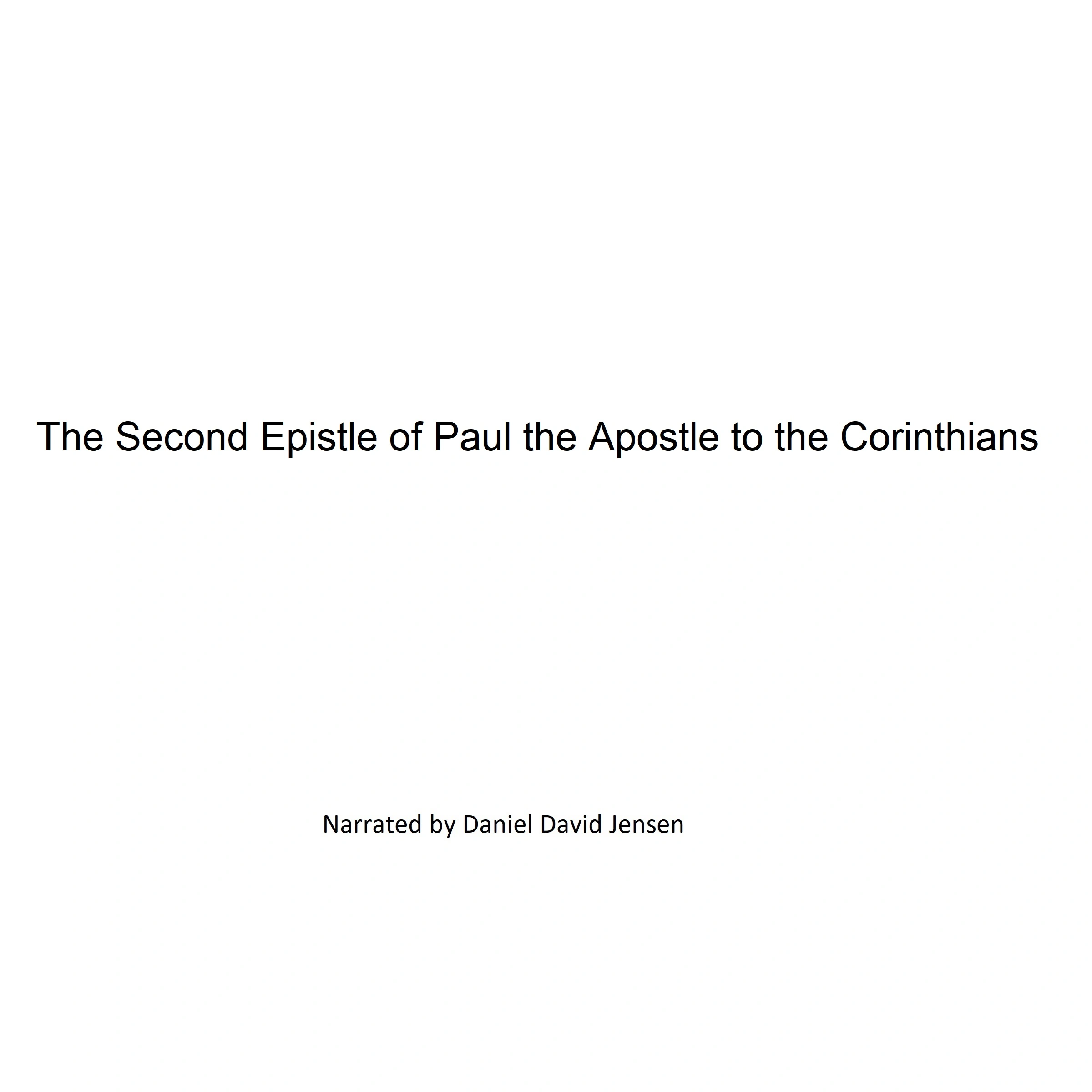 The Second Epistle of Paul the Apostle to the Corinthians Audiobook by KJV