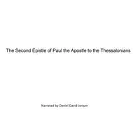 The Second Epistle of Paul the Apostle to the Thessalonians Audiobook by KJV