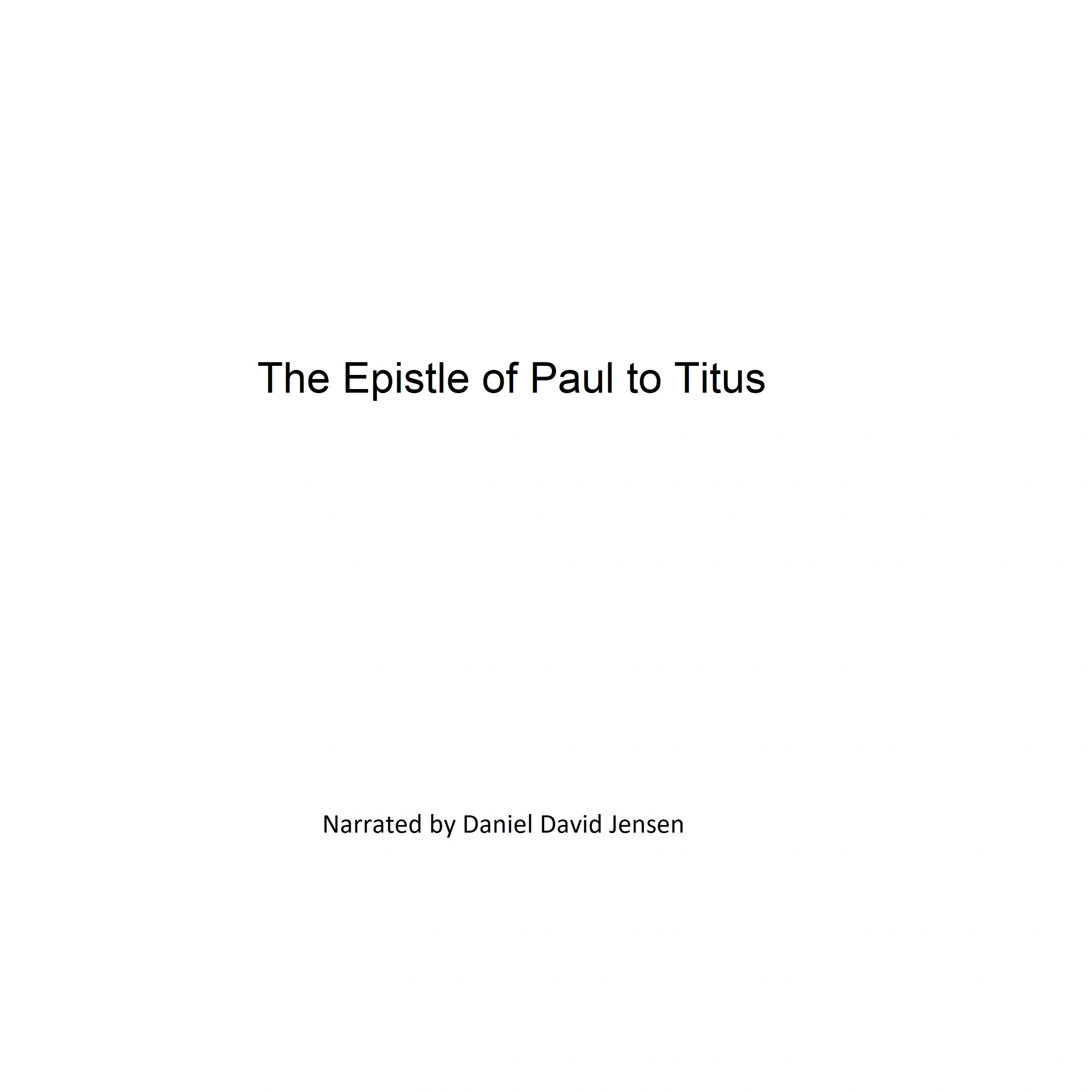 The Epistle of Paul to Titus by KJV