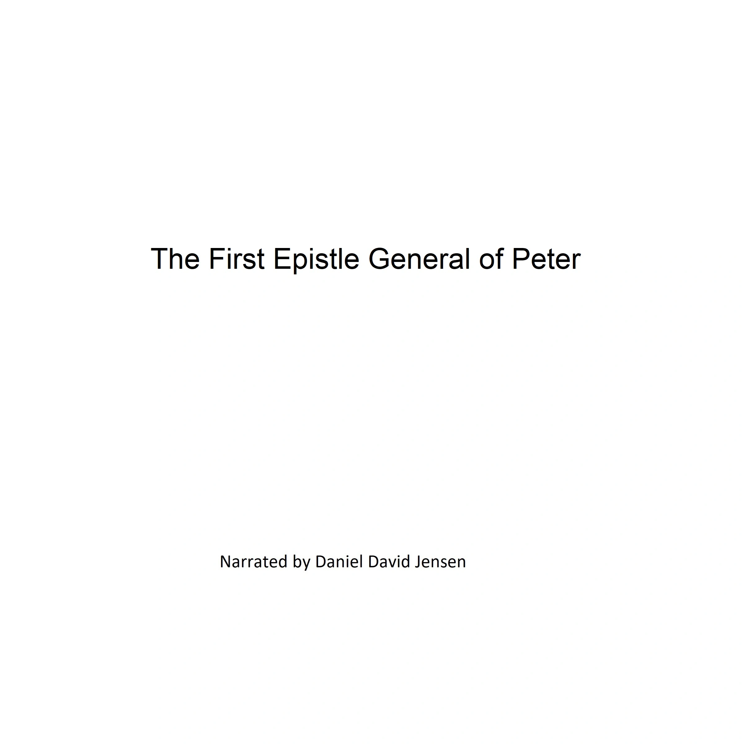 The First Epistle General of Peter Audiobook by KJV