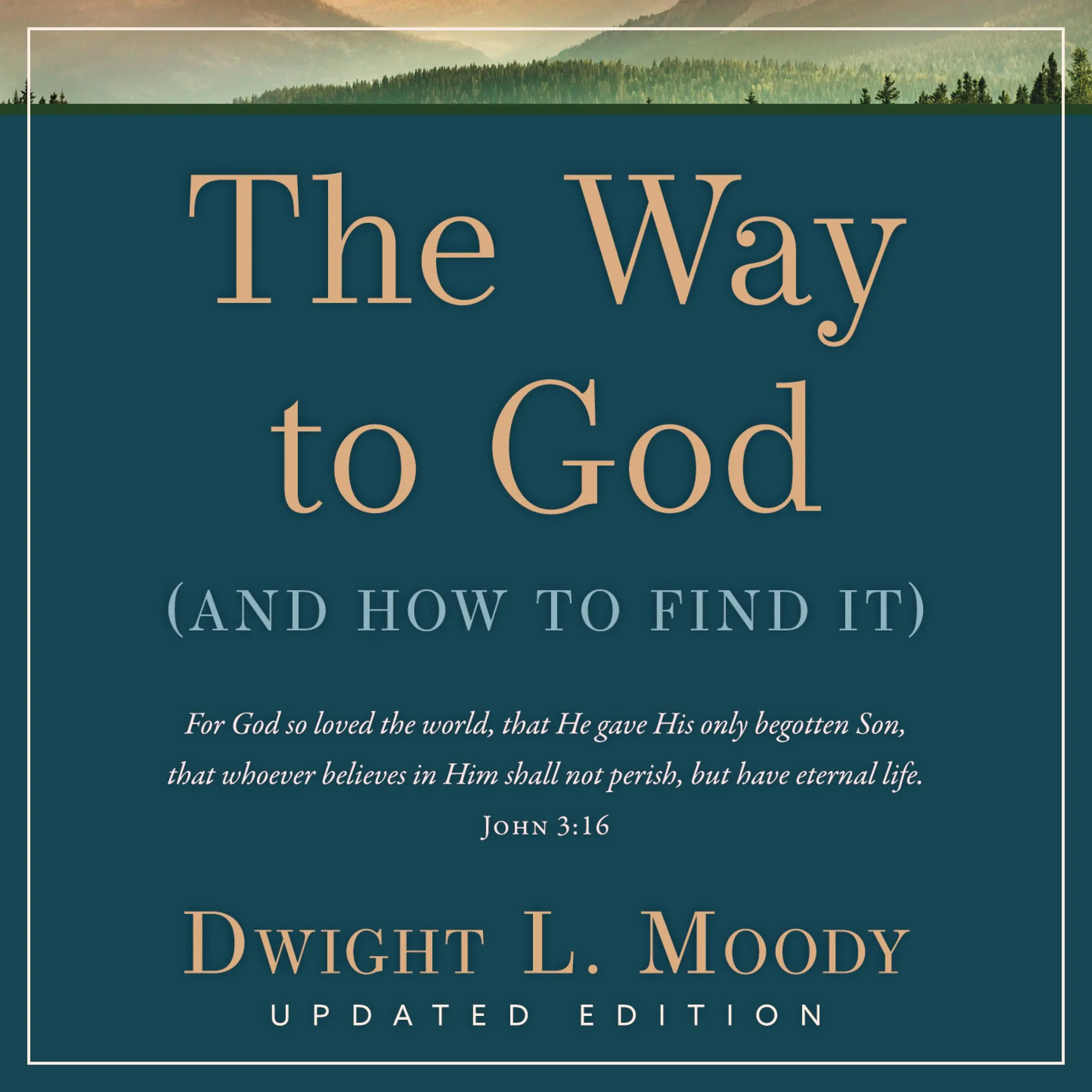 The Way to God by Dwight L. Moody