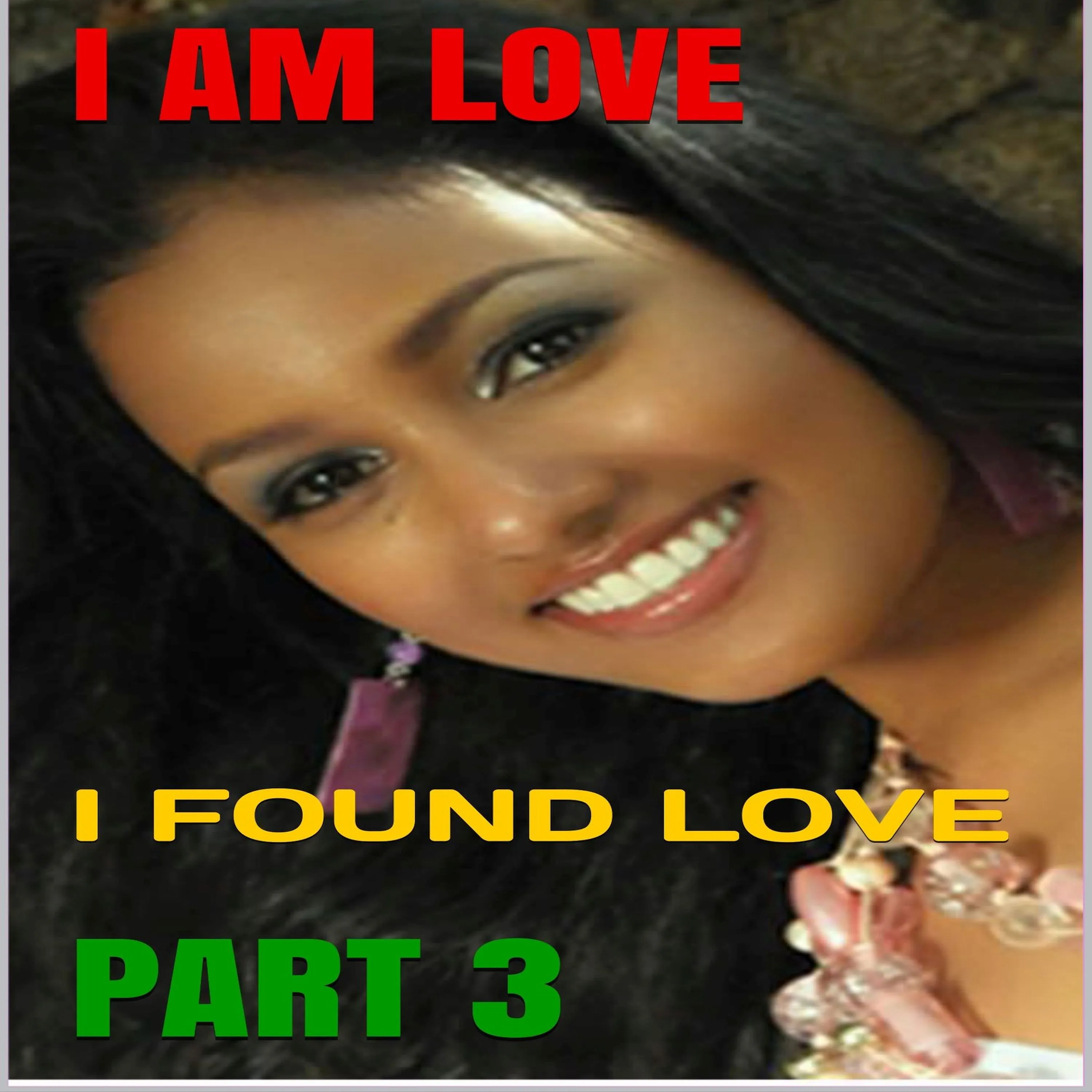 I Am Love: I Found Love by Raymond Sturgis Audiobook