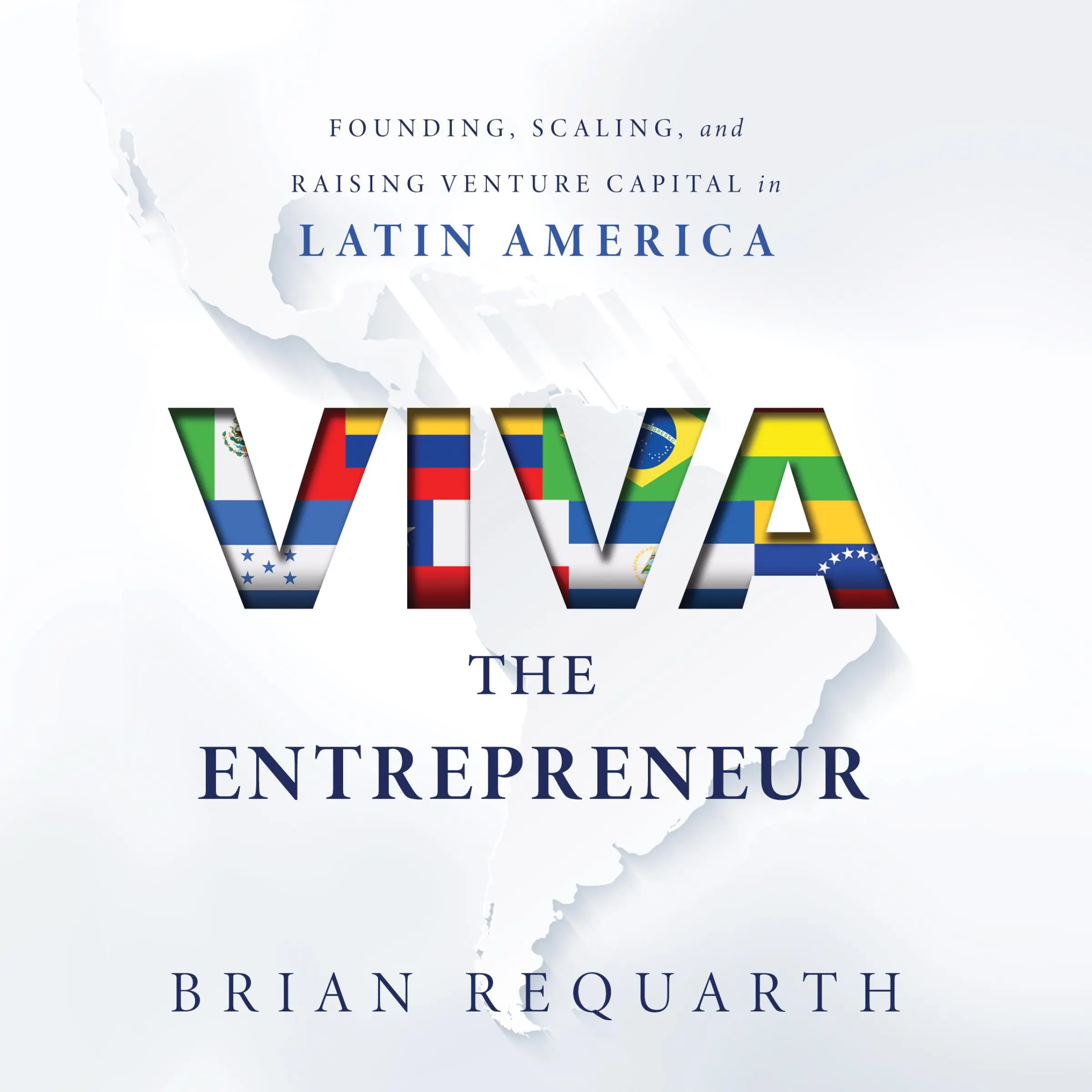 Viva the Entrepreneur by Brian Requarth Audiobook