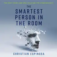 The Smartest Person in the Room Audiobook by Christian Espinosa