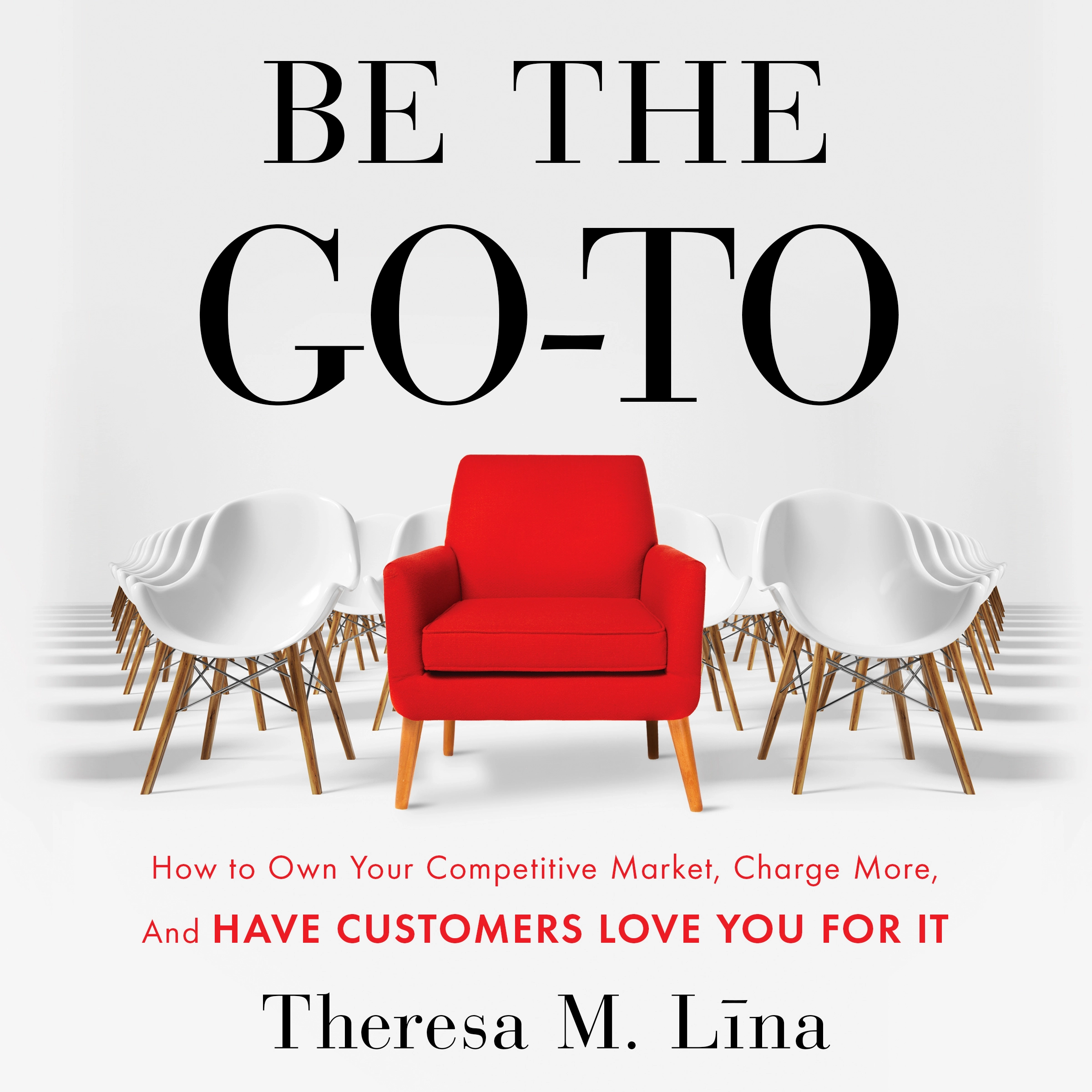 Be the Go-To by Theresa M. Lina Audiobook