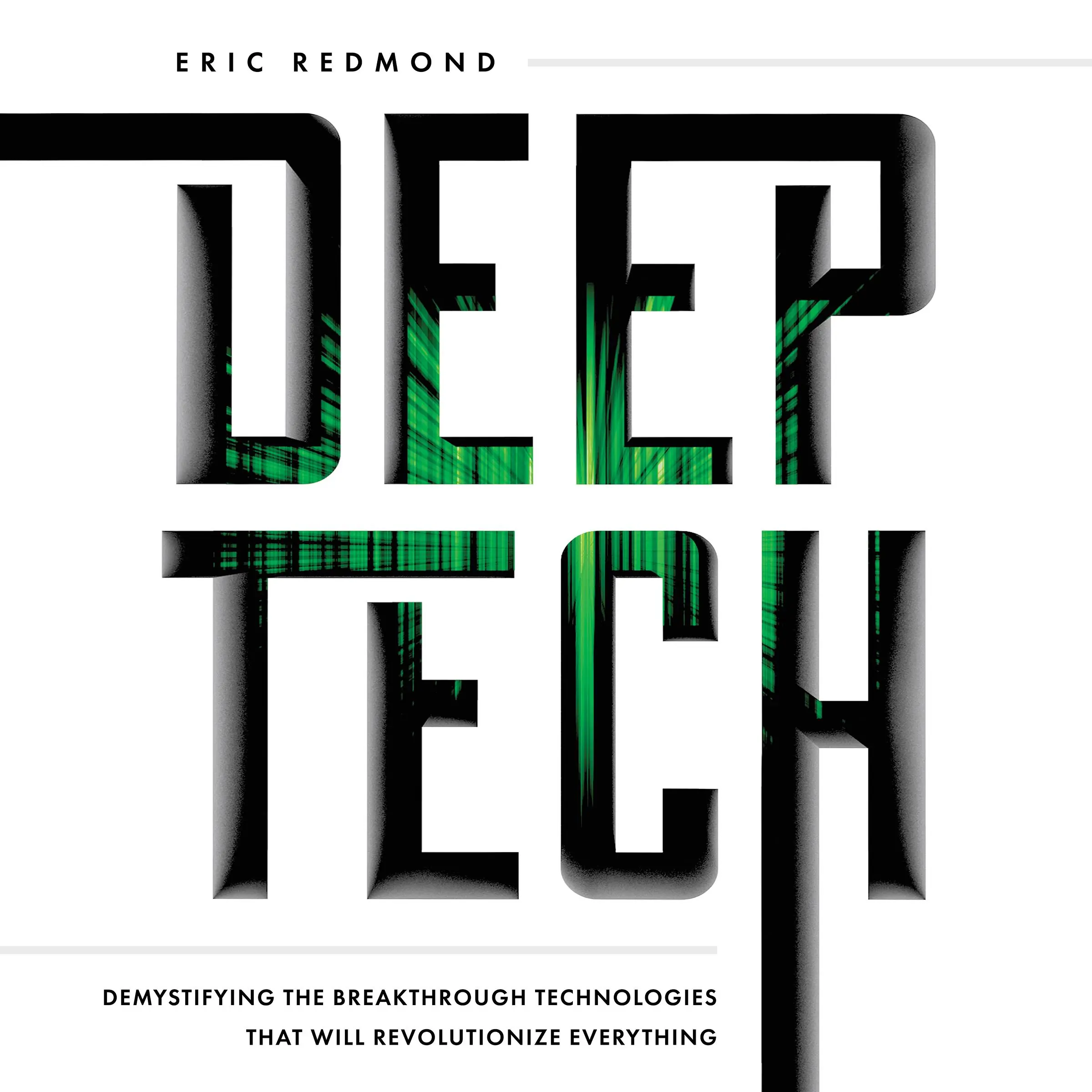 Deep Tech by Eric Redmond Audiobook