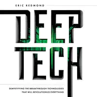 Deep Tech Audiobook by Eric Redmond