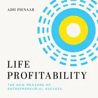 Life Profitability Audiobook by Adii Pienaar