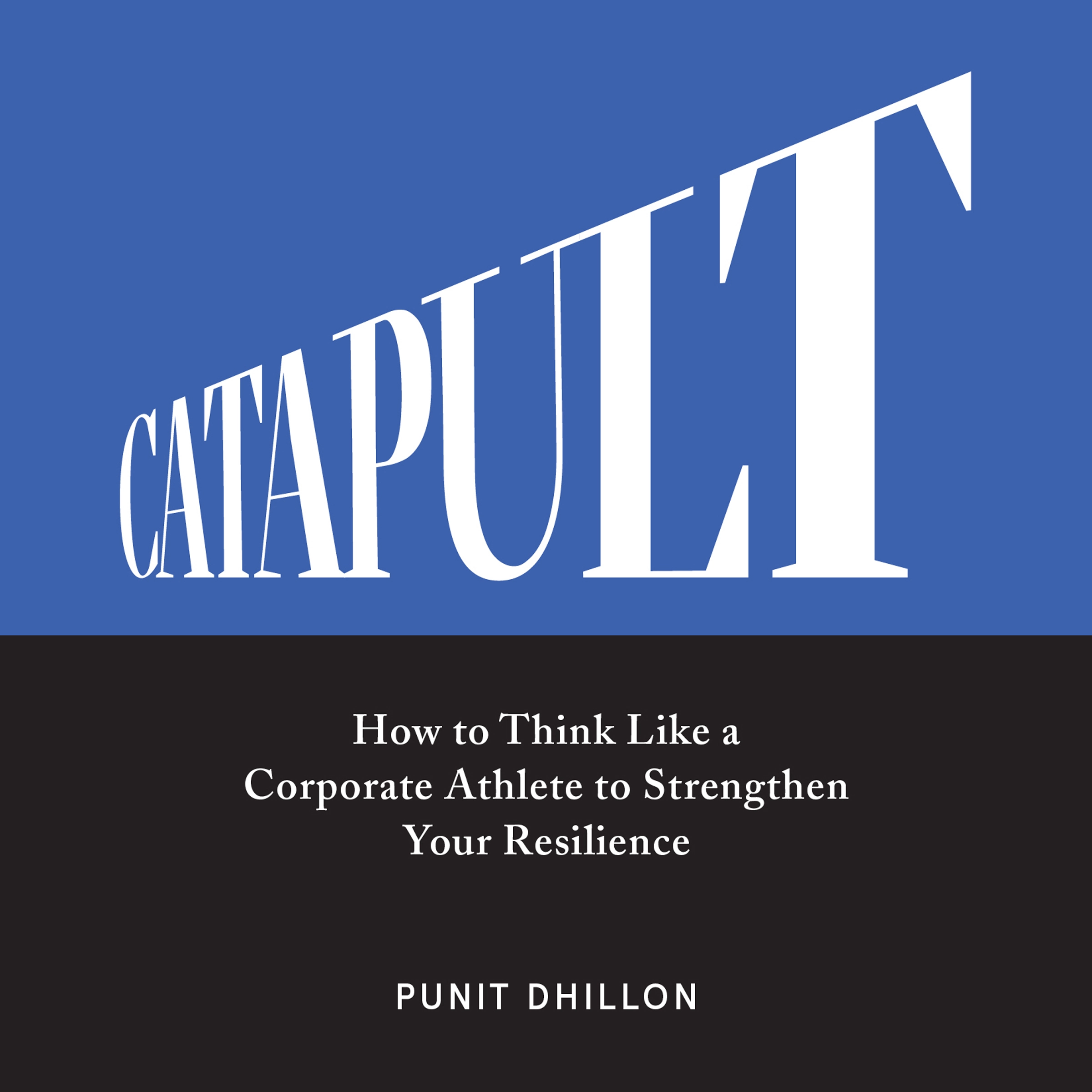 Catapult by Punit Dhillon Audiobook