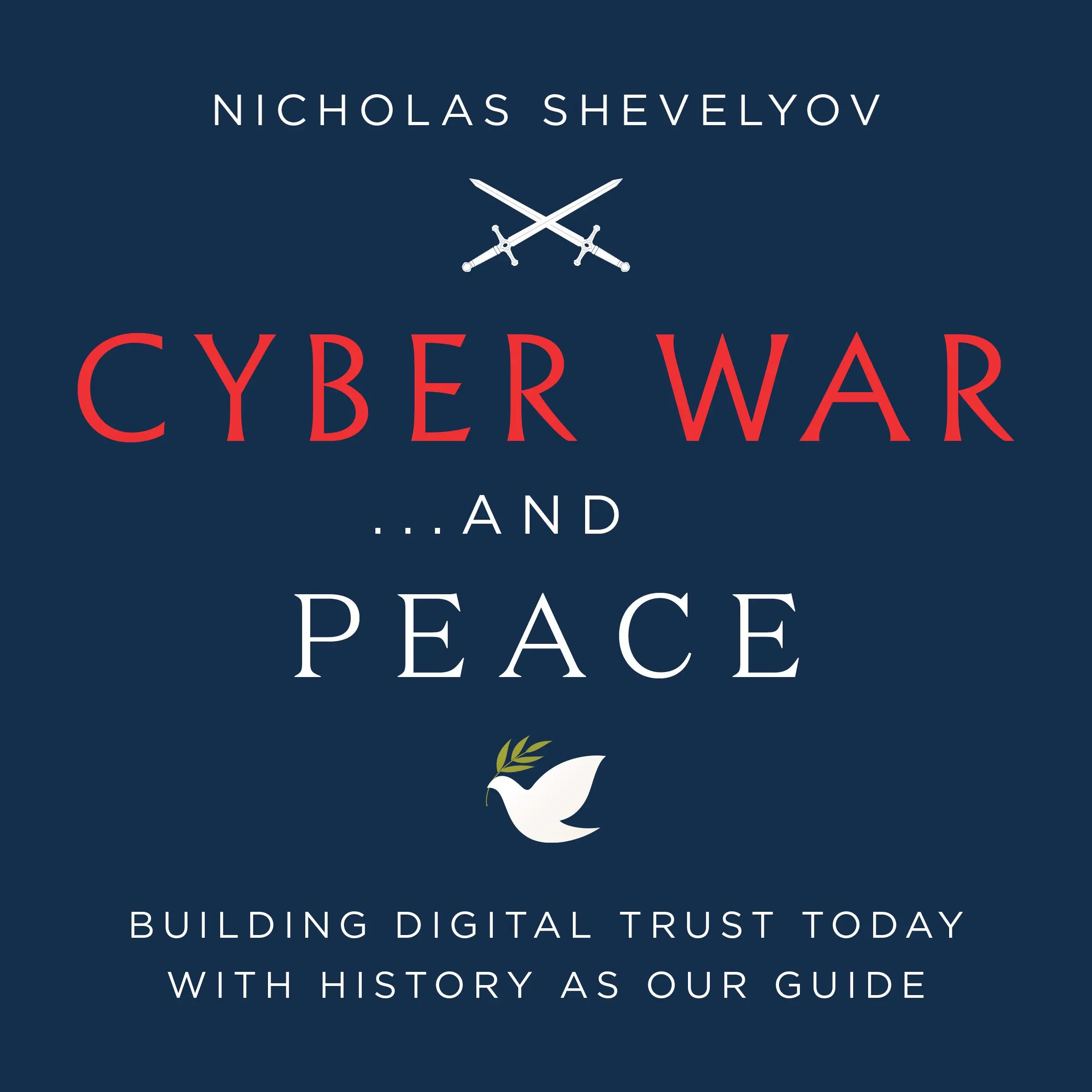 Cyber War...and Peace by Nicholas Shevelyov Audiobook