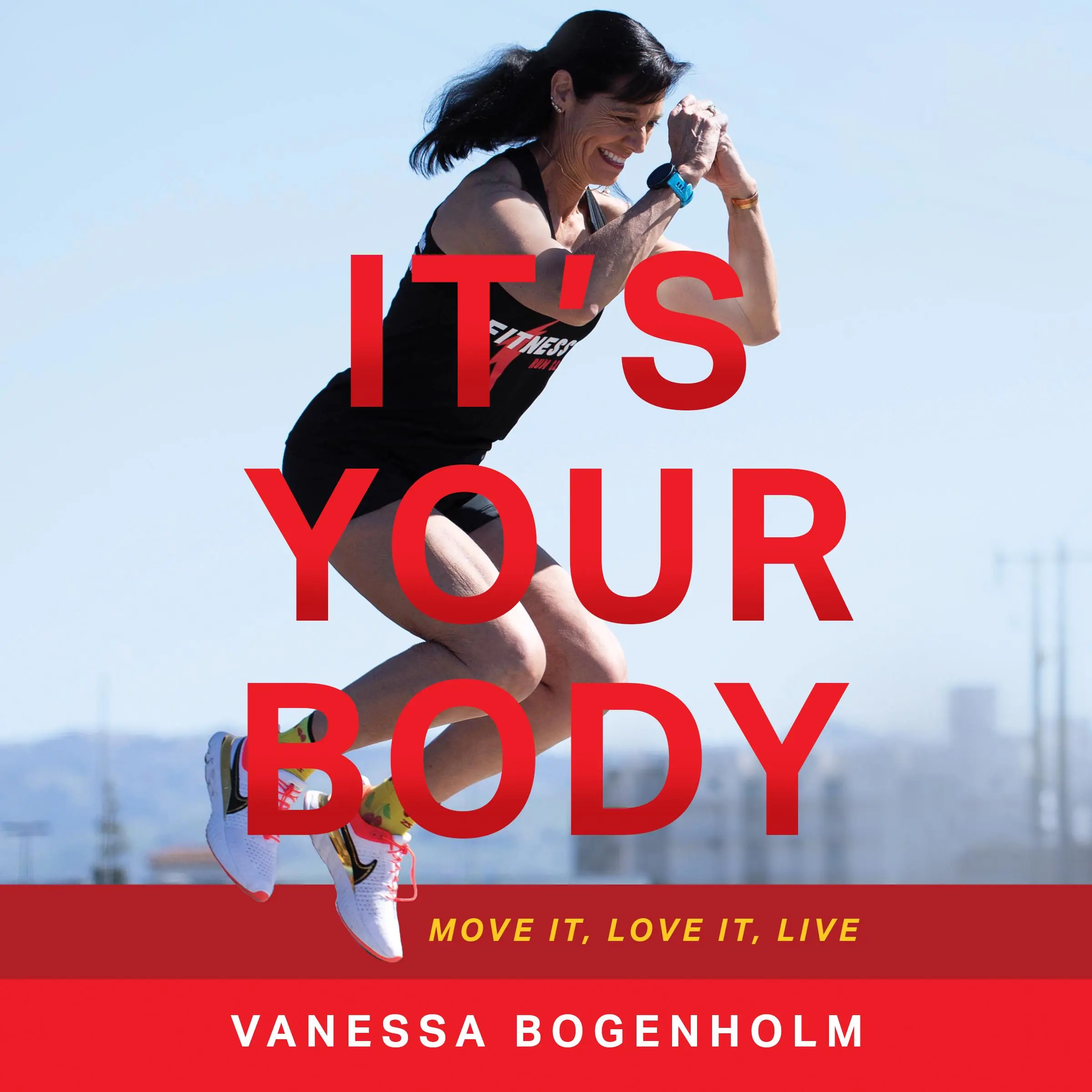 It's Your Body by Vanessa Bogenholm Audiobook