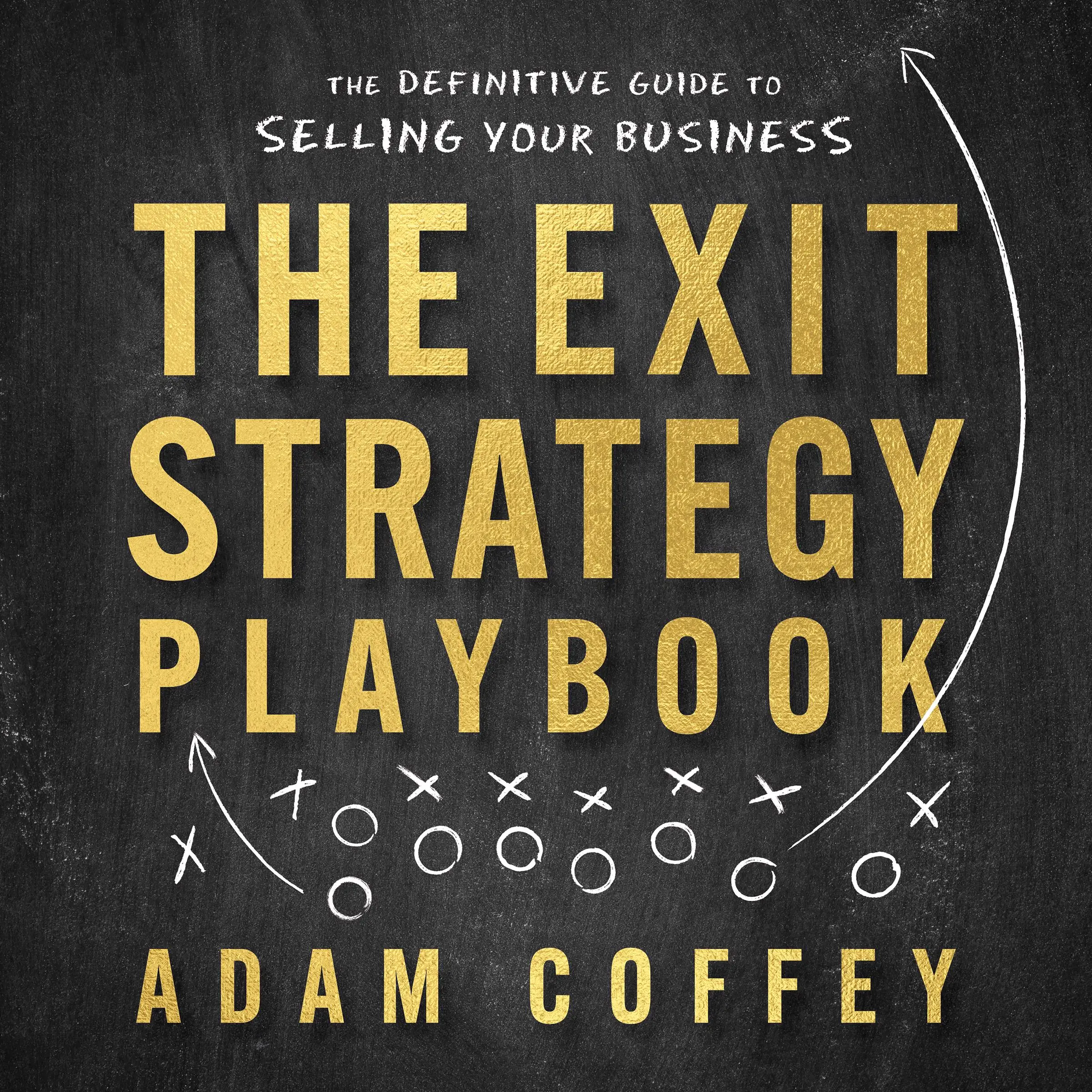 The Exit-Strategy Playbook by Adam Coffey Audiobook