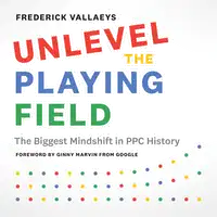 Unlevel the Playing Field Audiobook by Frederick Vallaeys