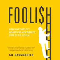 Foolish Audiobook by Gil Baumgarten