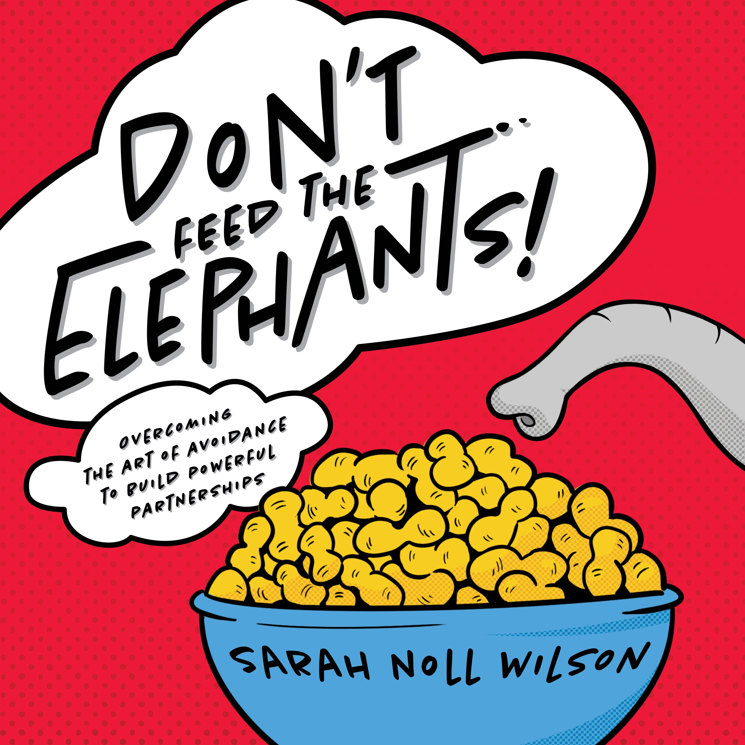 Don’t Feed the Elephants! by Sarah Noll Wilson Audiobook