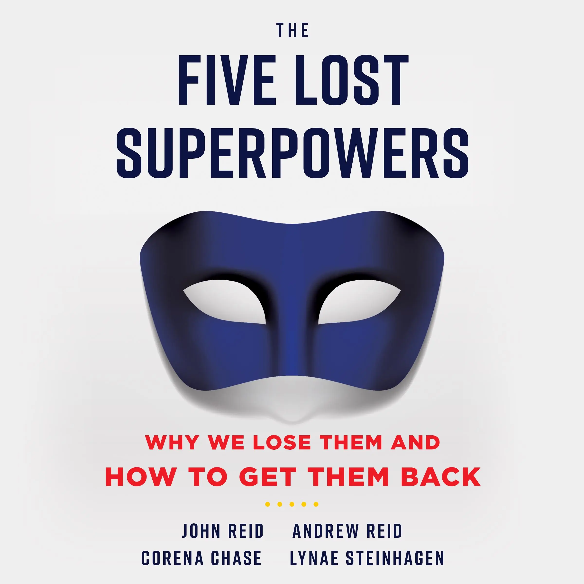 The Five Lost Superpowers Audiobook by Lynae Steinhagen