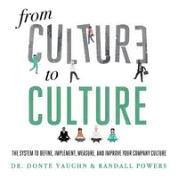 From CULTURE to CULTURE Audiobook by Randall Powers and Dr. Donte Vaughn