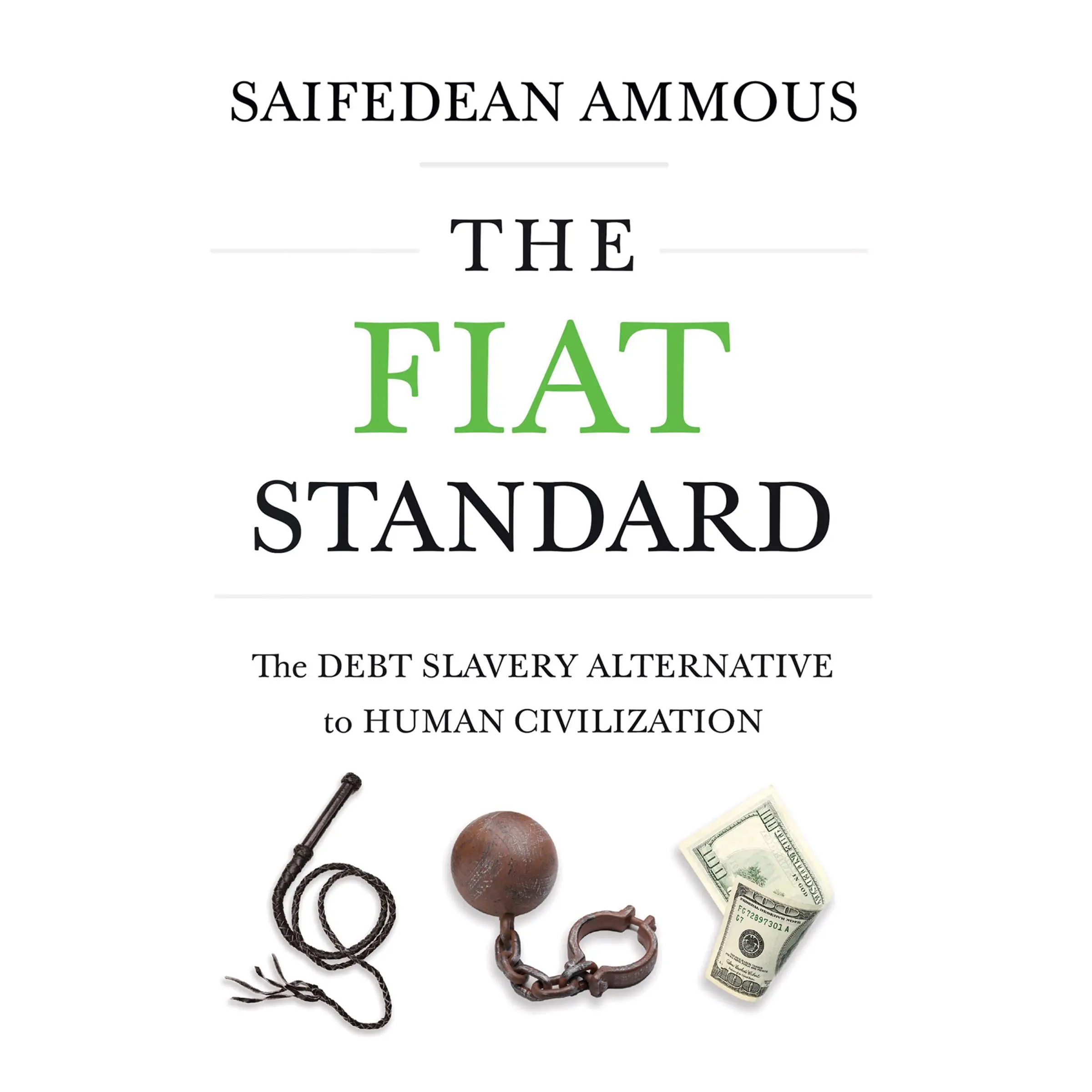 The Fiat Standard by Saifedean Ammous Audiobook